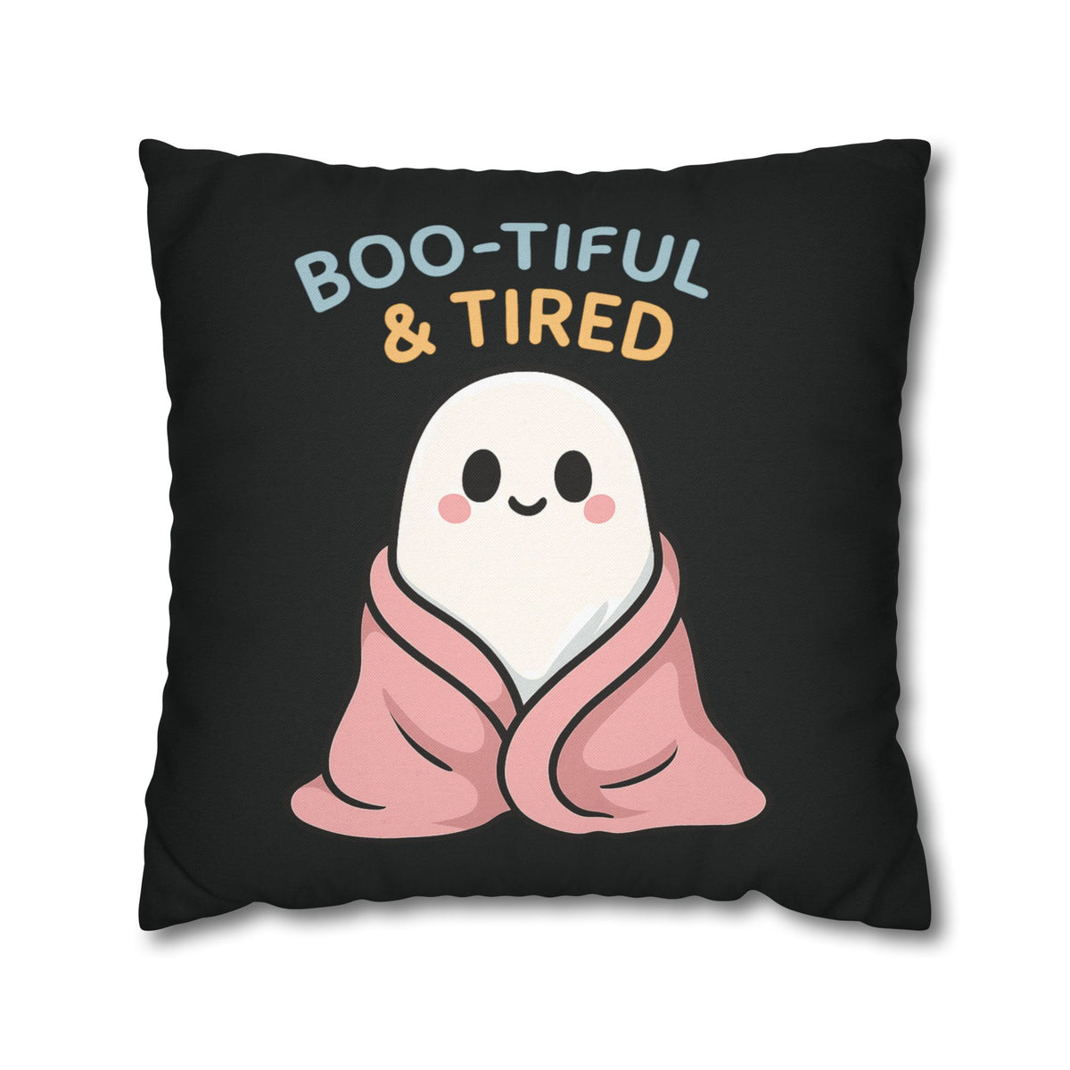 Boo-tiful & Tired Ghost Pillowcase, Halloween Home Decor