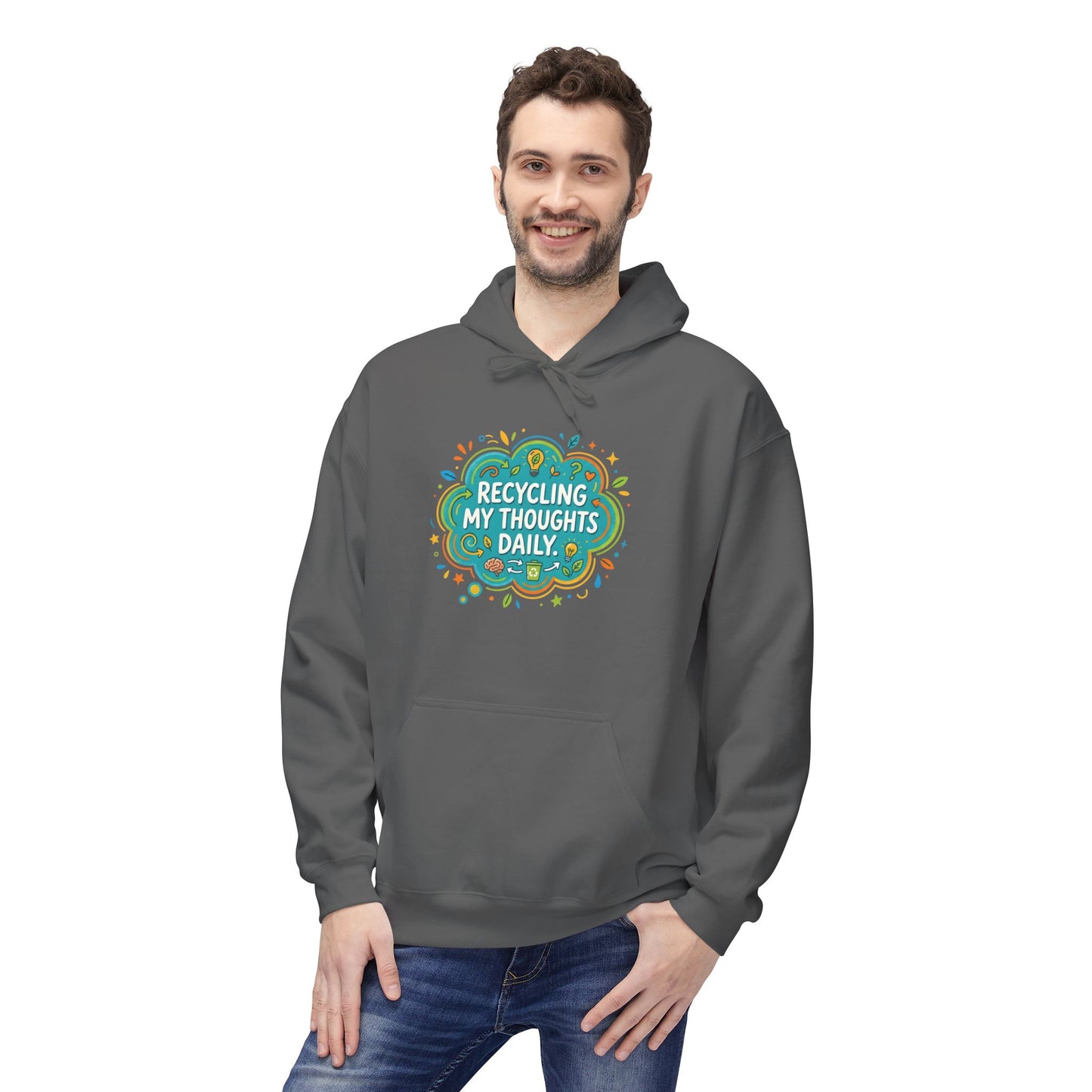 Unisex Hoodie — "Recycling My Thoughts" Eco-Friendly Graphic Pullover, Funny Mental Health Sweatshirt, Earth Day Gift