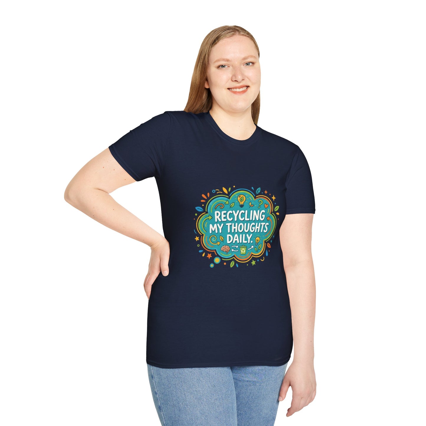 Recycling My Thoughts Daily T-Shirt — Eco Positive Graphic Tee, Earth Day Gift