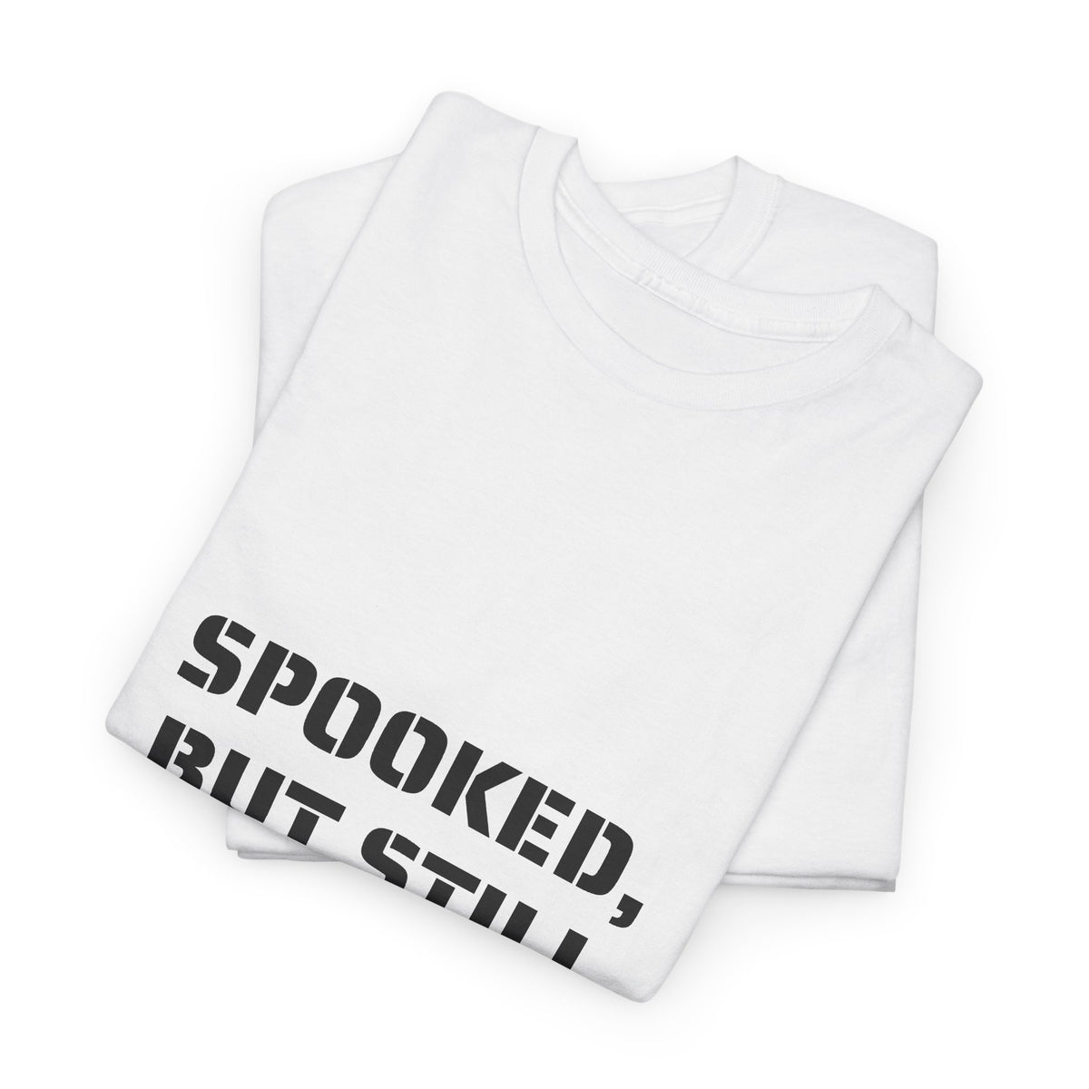 Spooked, But Still Showing Up Unisex Heavy Cotton Tee | Halloween, Funny T-Shirt