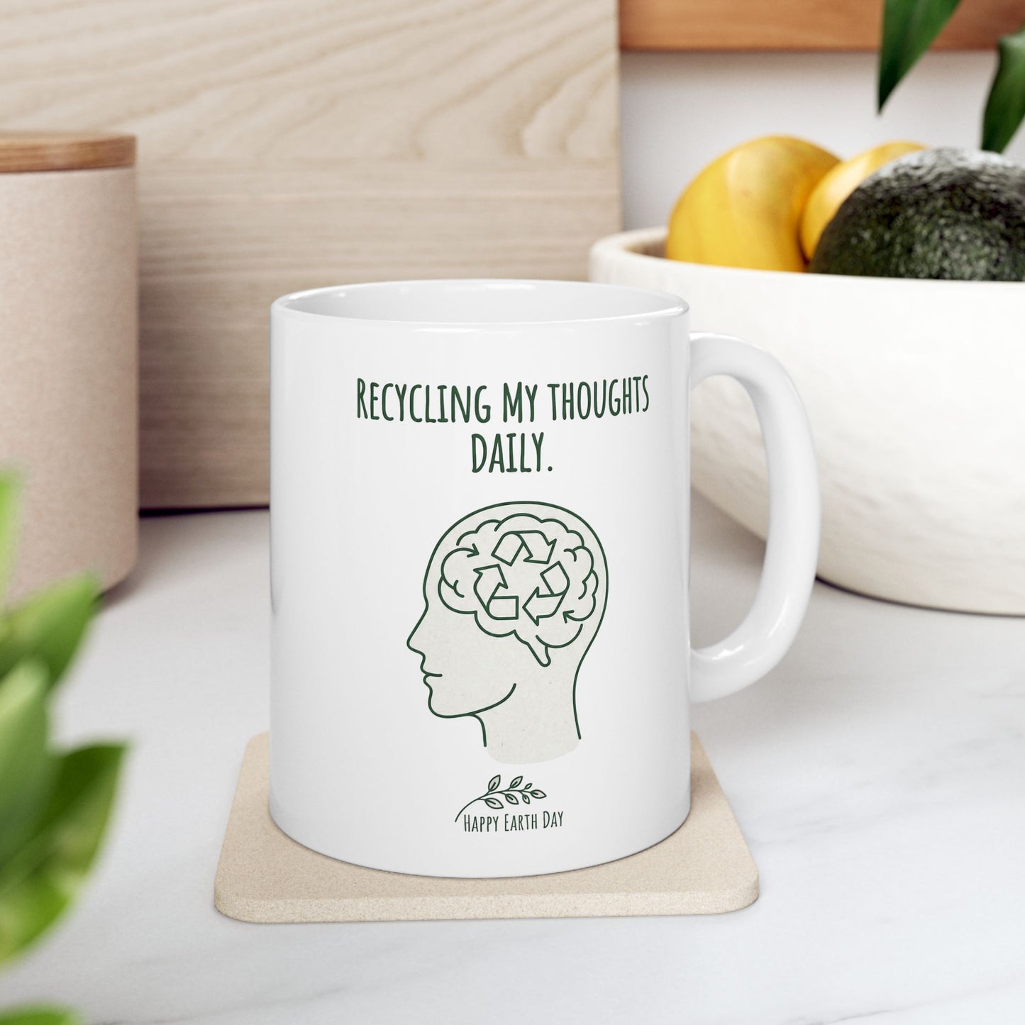 Recycling My Thoughts Daily Mug – Earth Day Mental Health Coffee Cup | Eco Mindfulness Mug (11oz)