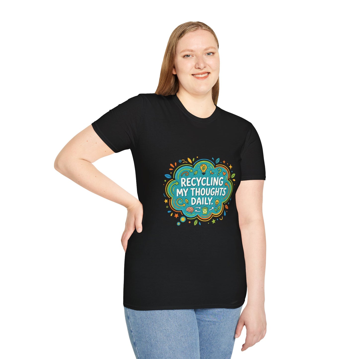 Recycling My Thoughts Daily T-Shirt — Eco Positive Graphic Tee, Earth Day Gift
