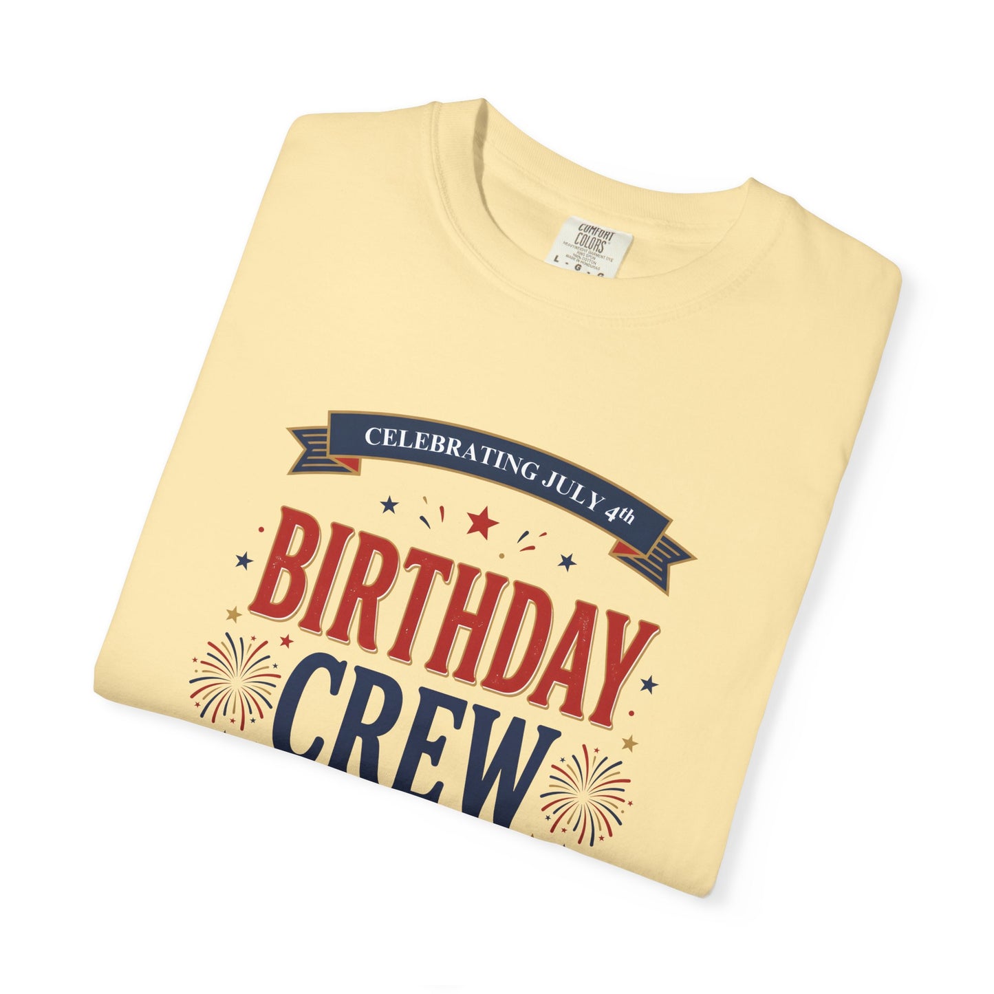 Birthday Crew T-Shirt — Patriotic Celebration Tee, 4th of July Shirt, Independence Day Gift
