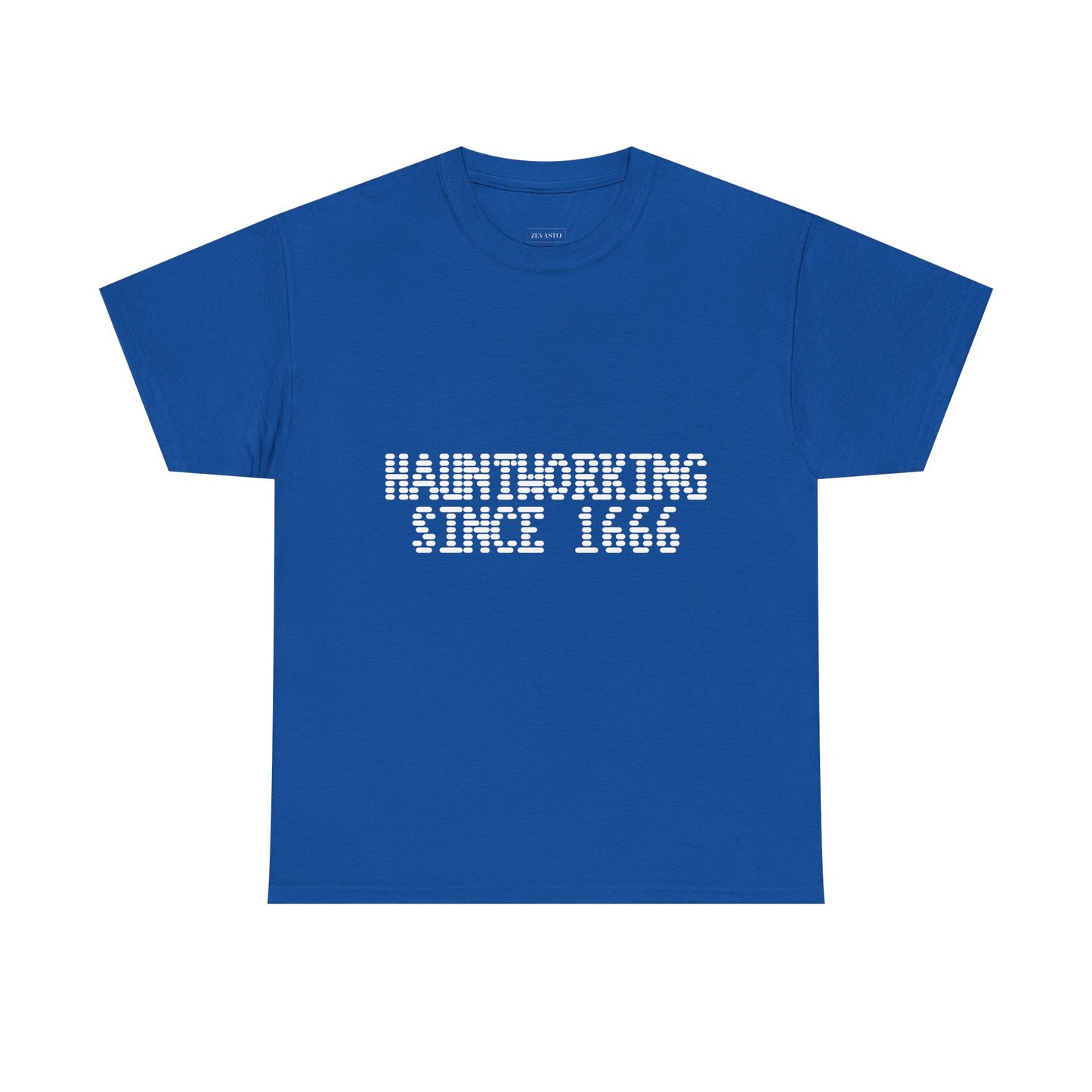Hauntworking Since 1666-Cotton Tee, Halloween-Themed Tshirt