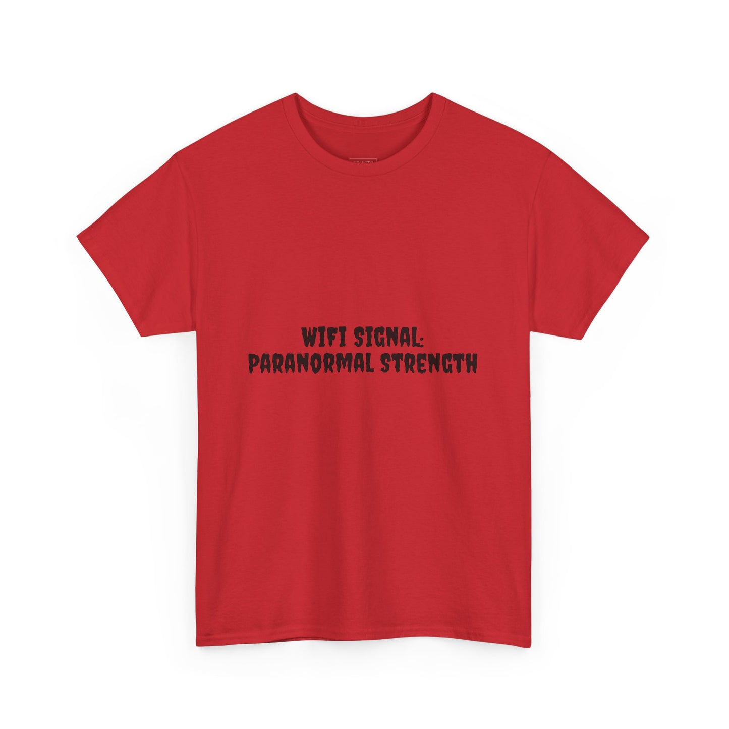 Paranormal Strength Tee, Unisex Heavy Cotton Tee, Funny Wifi Signal T-Shirt, Humor Apparel
