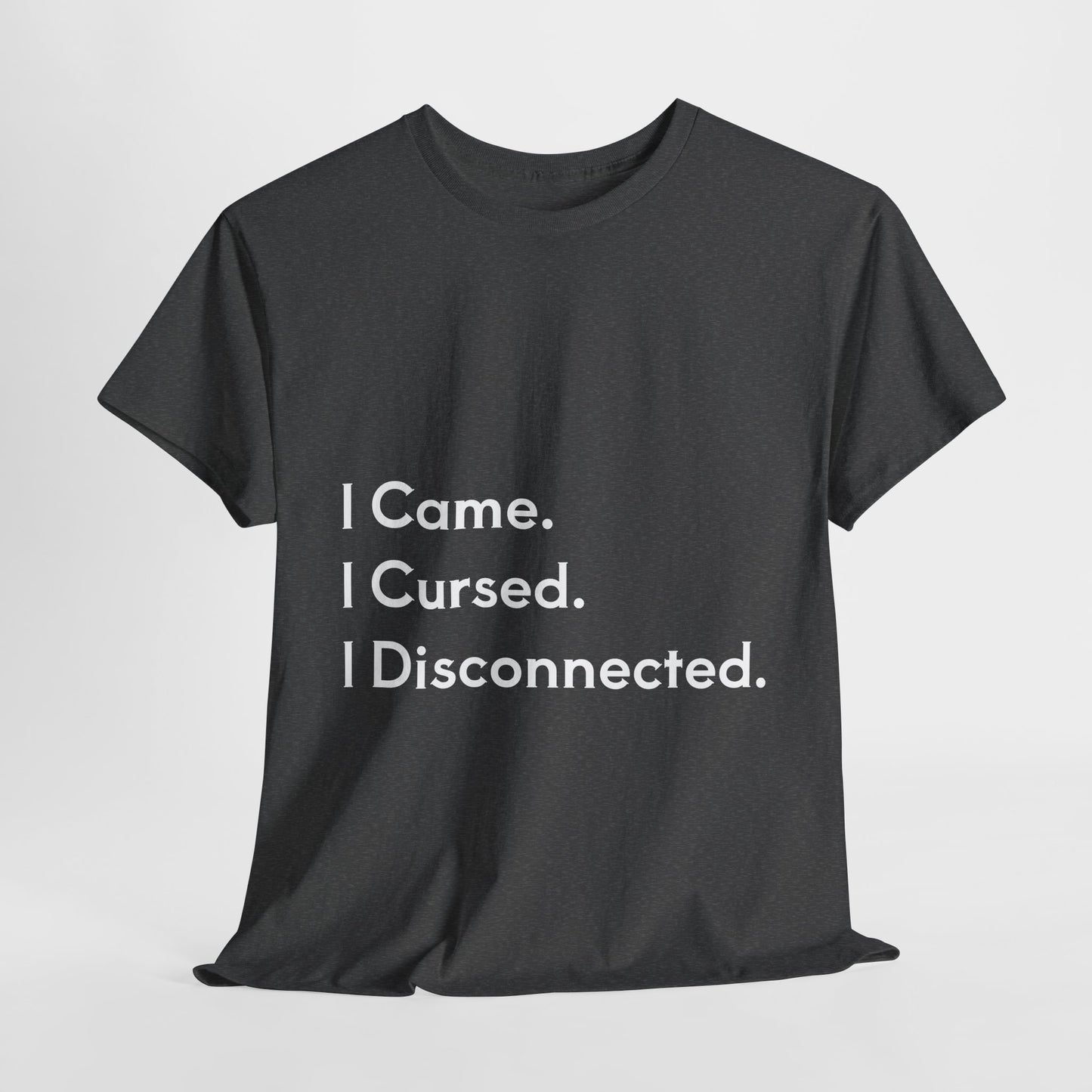 I Came I Cursed I Disconnected Unisex Heavy Cotton Tee, Funny Halloween T-Shirt