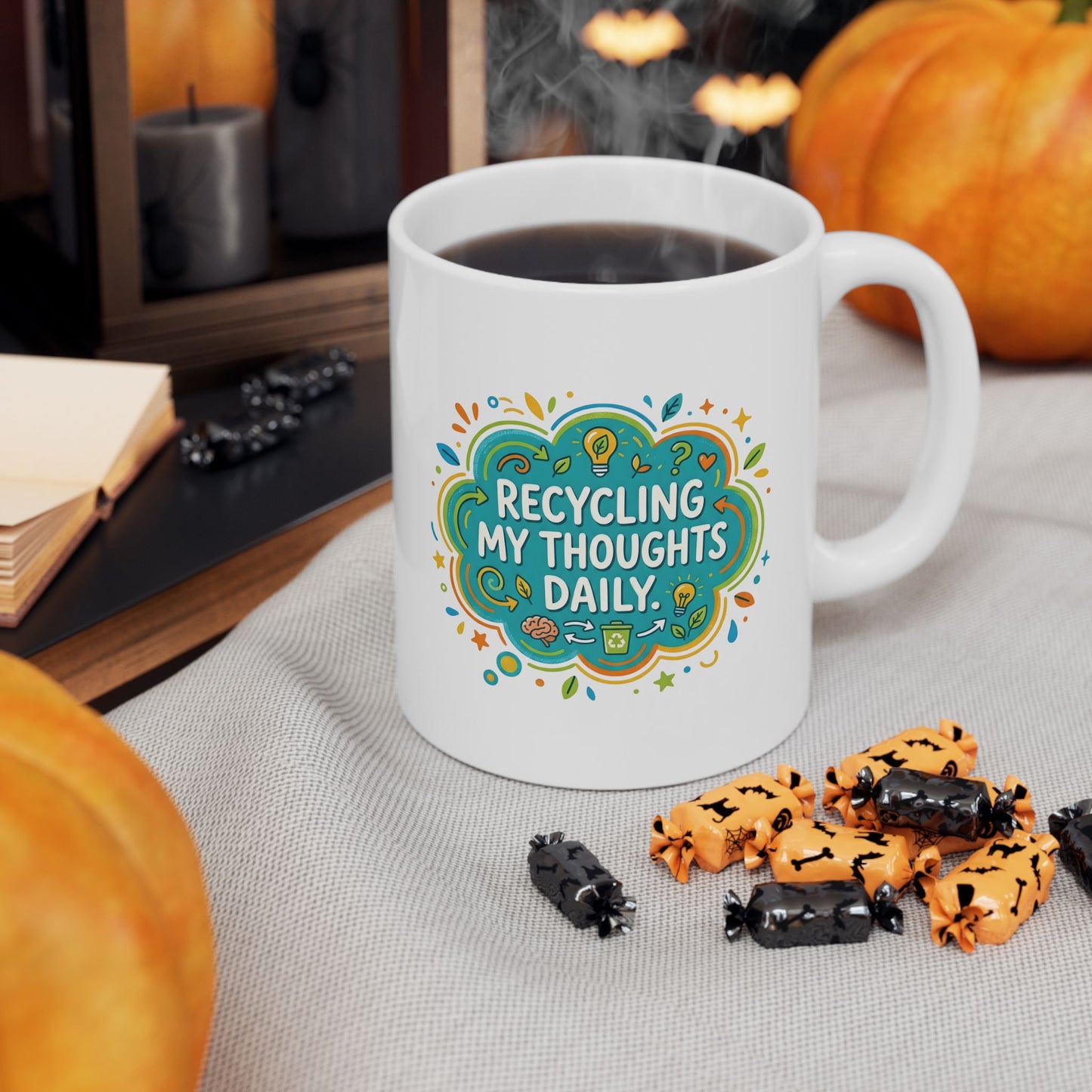 Recycling My Thoughts Daily Mug – Funny Mental Health Coffee Cup | Positive Mindset Mug | Cute Eco Humor Gift (11oz)