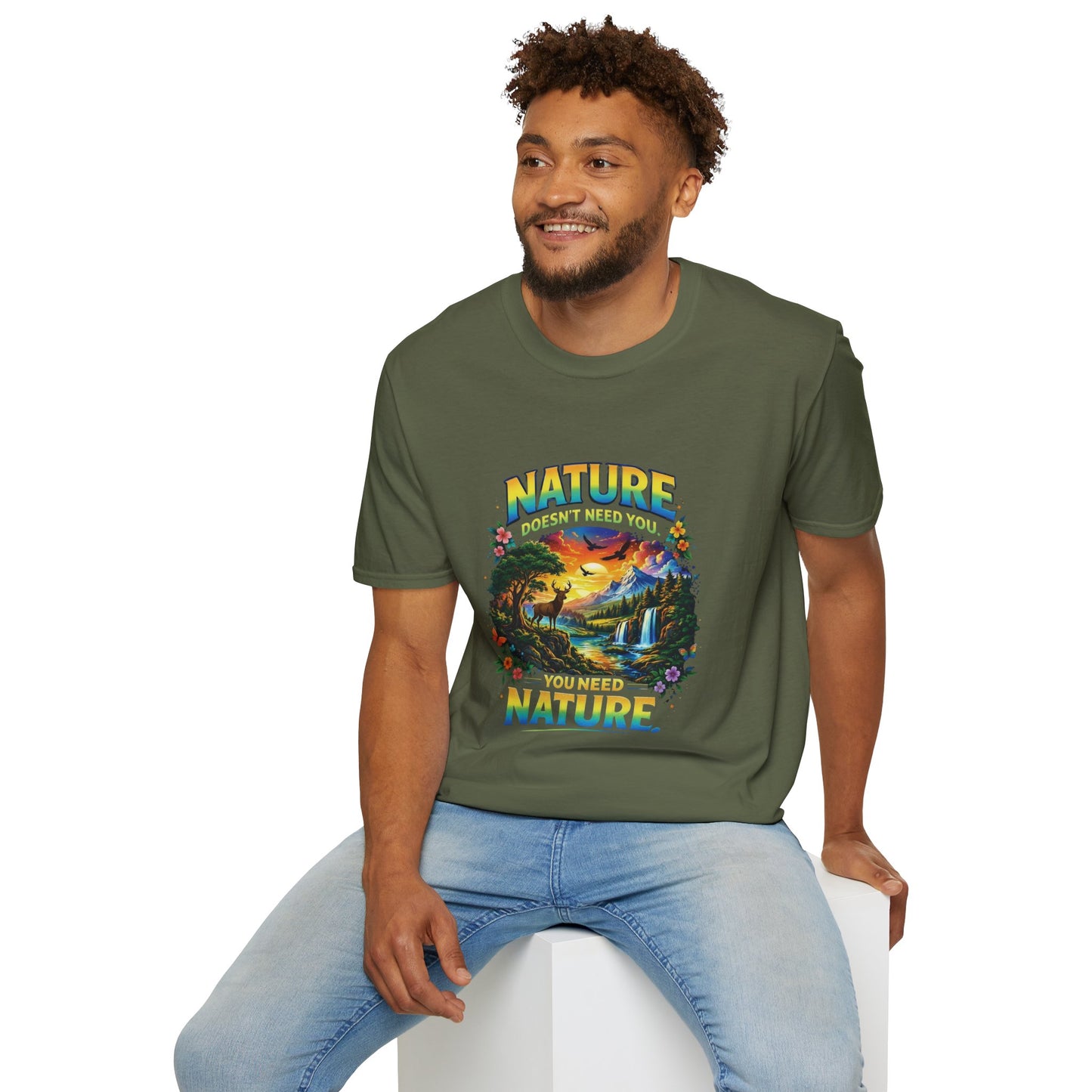 You Need Nature T-Shirt – Nature Doesn’t Need You Graphic Tee | Earth Day Shirt | Outdoor Lover Gift | Unisex Nature Aesthetic Tee