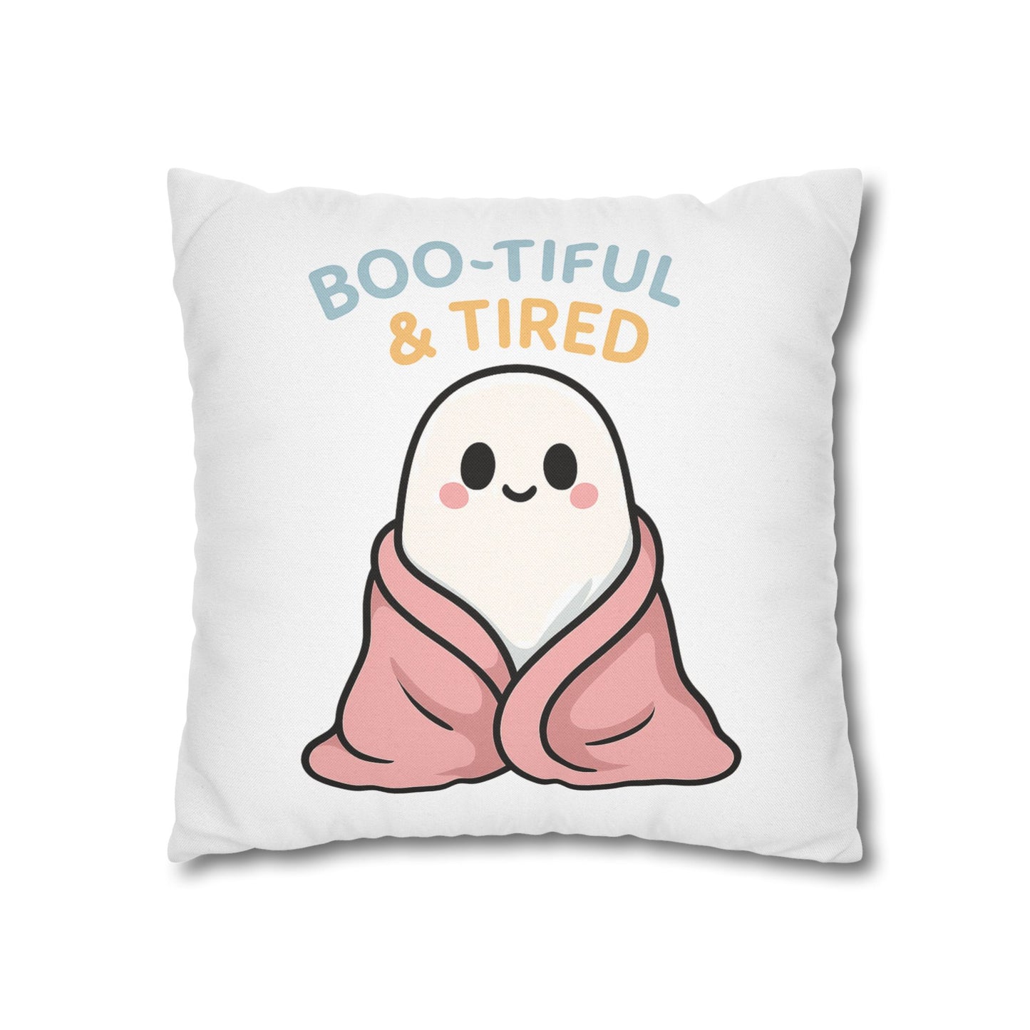 Boo-tiful & Tired Ghost Pillowcase, Halloween Home Decor