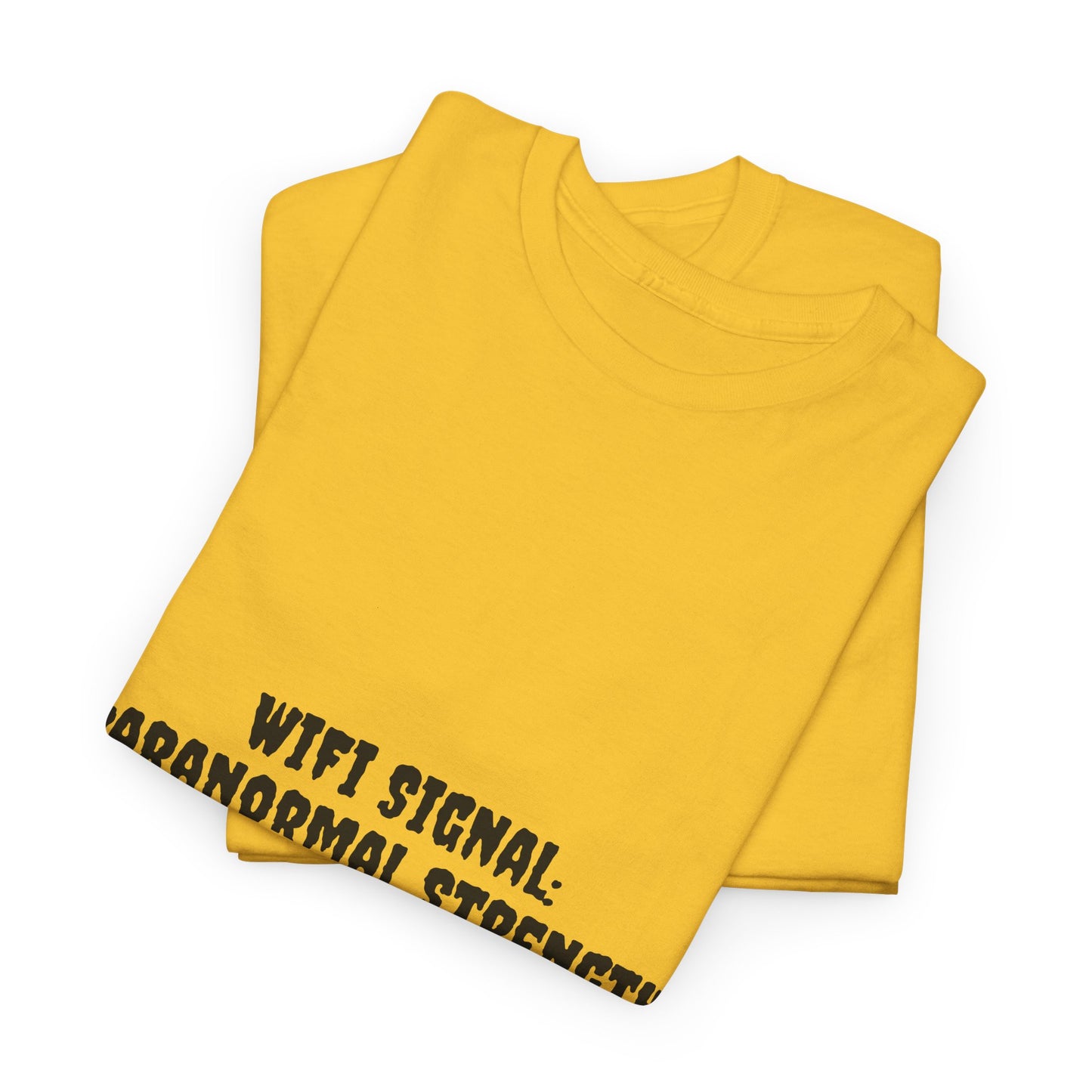 Paranormal Strength Tee, Unisex Heavy Cotton Tee, Funny Wifi Signal T-Shirt, Humor Apparel