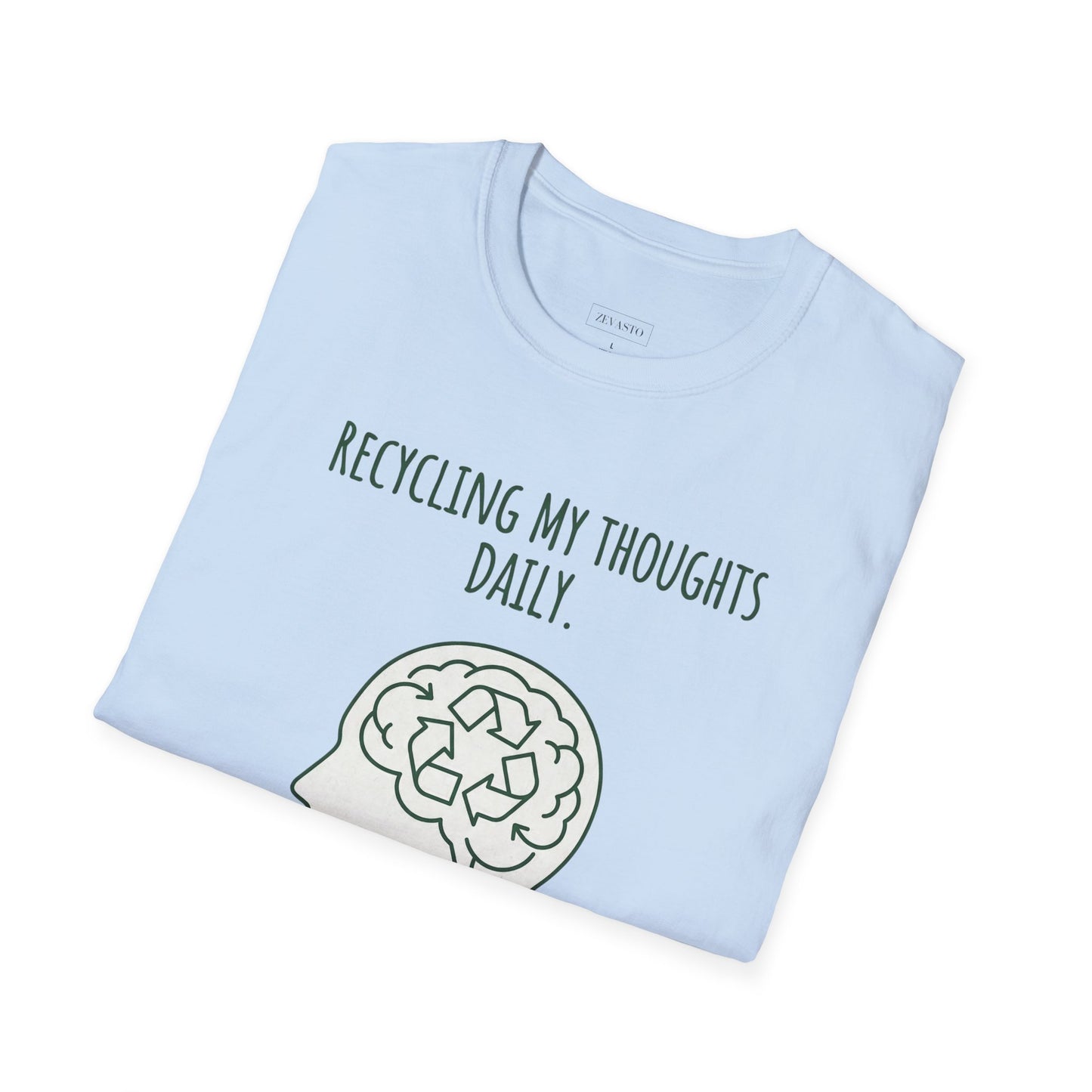 Recycling My Thoughts Daily T-Shirt — Mental Health Awareness, Earth Day Graphic Tee