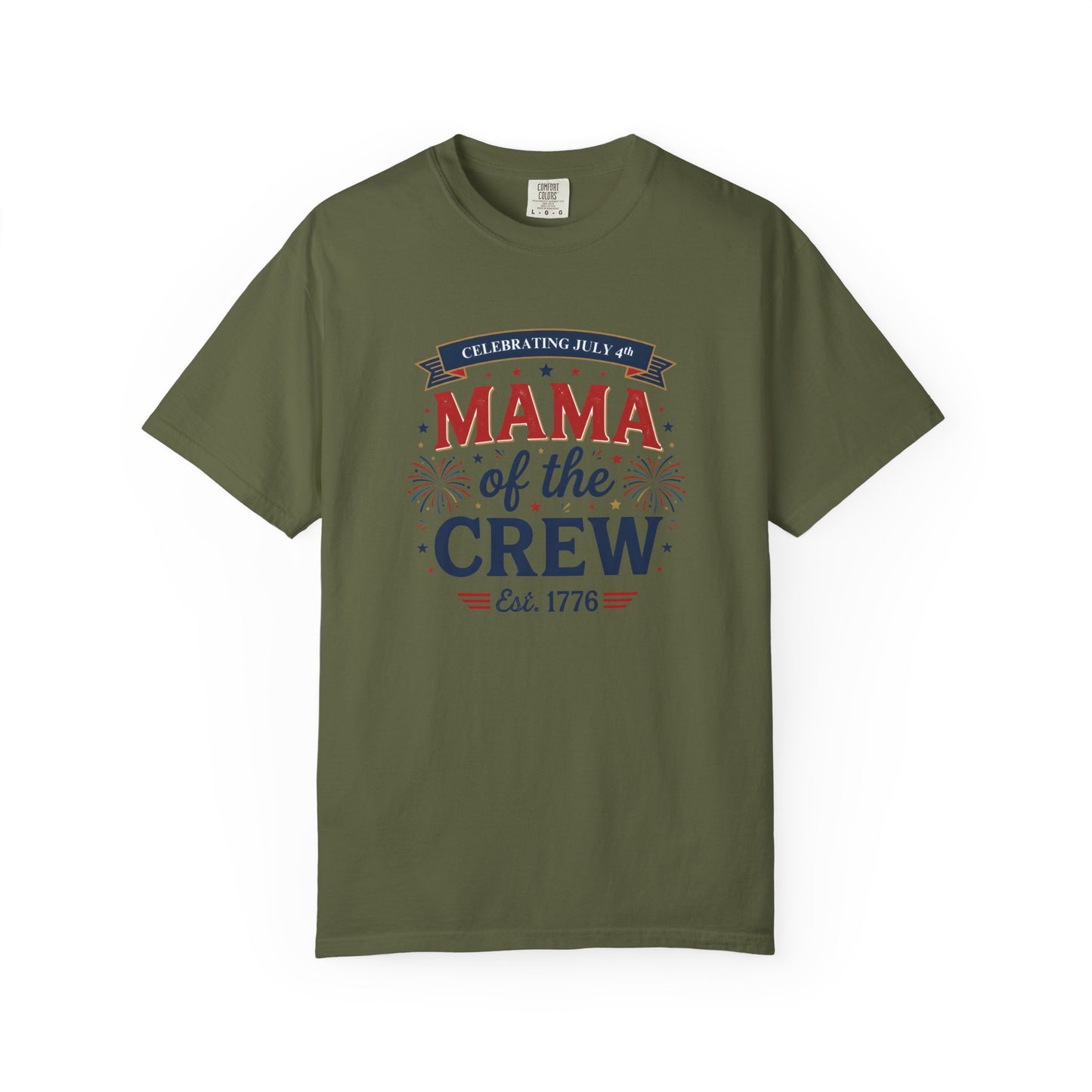 Mama of the Crew T-Shirt — Patriotic 4th of July Tee, Independence Day Shirt