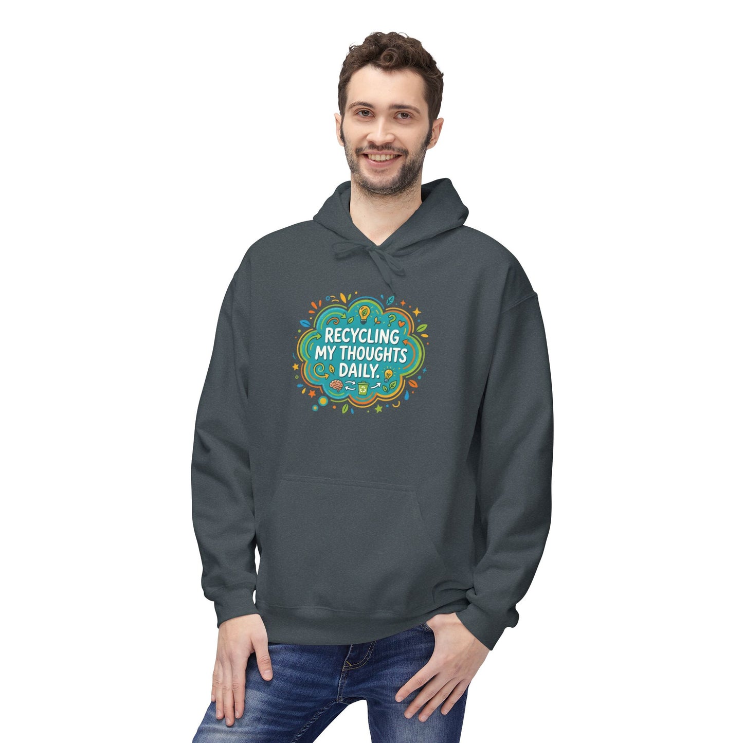 Unisex Hoodie — "Recycling My Thoughts" Eco-Friendly Graphic Pullover, Funny Mental Health Sweatshirt, Earth Day Gift