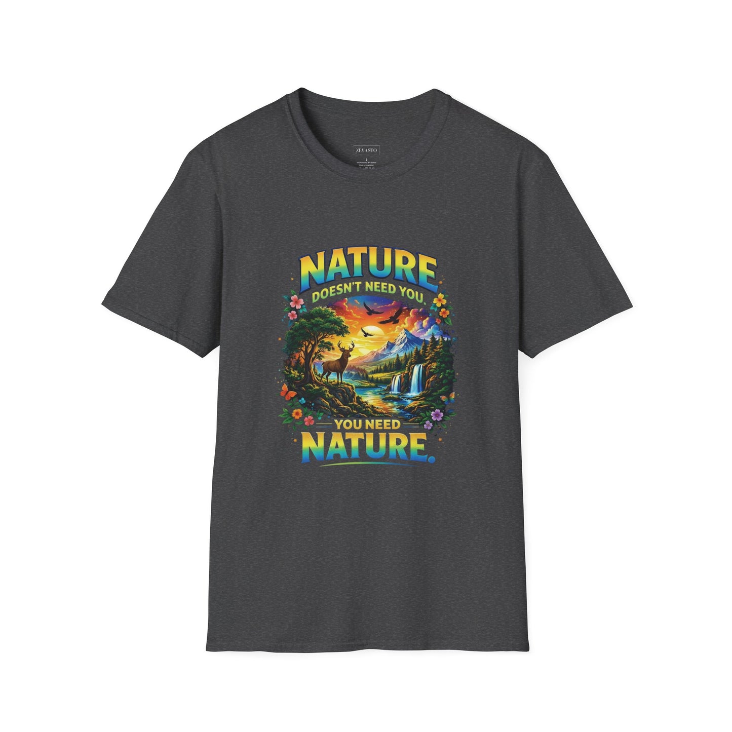 You Need Nature T-Shirt – Nature Doesn’t Need You Graphic Tee | Earth Day Shirt | Outdoor Lover Gift | Unisex Nature Aesthetic Tee