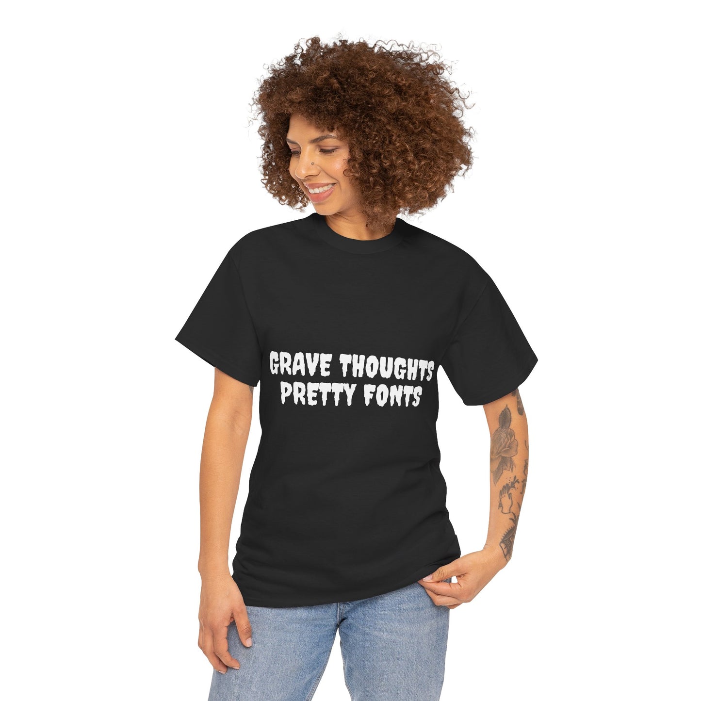 Grave Thoughts Pretty Fonts Tee | Unisex Heavy Cotton T-Shirt for Spooky Season