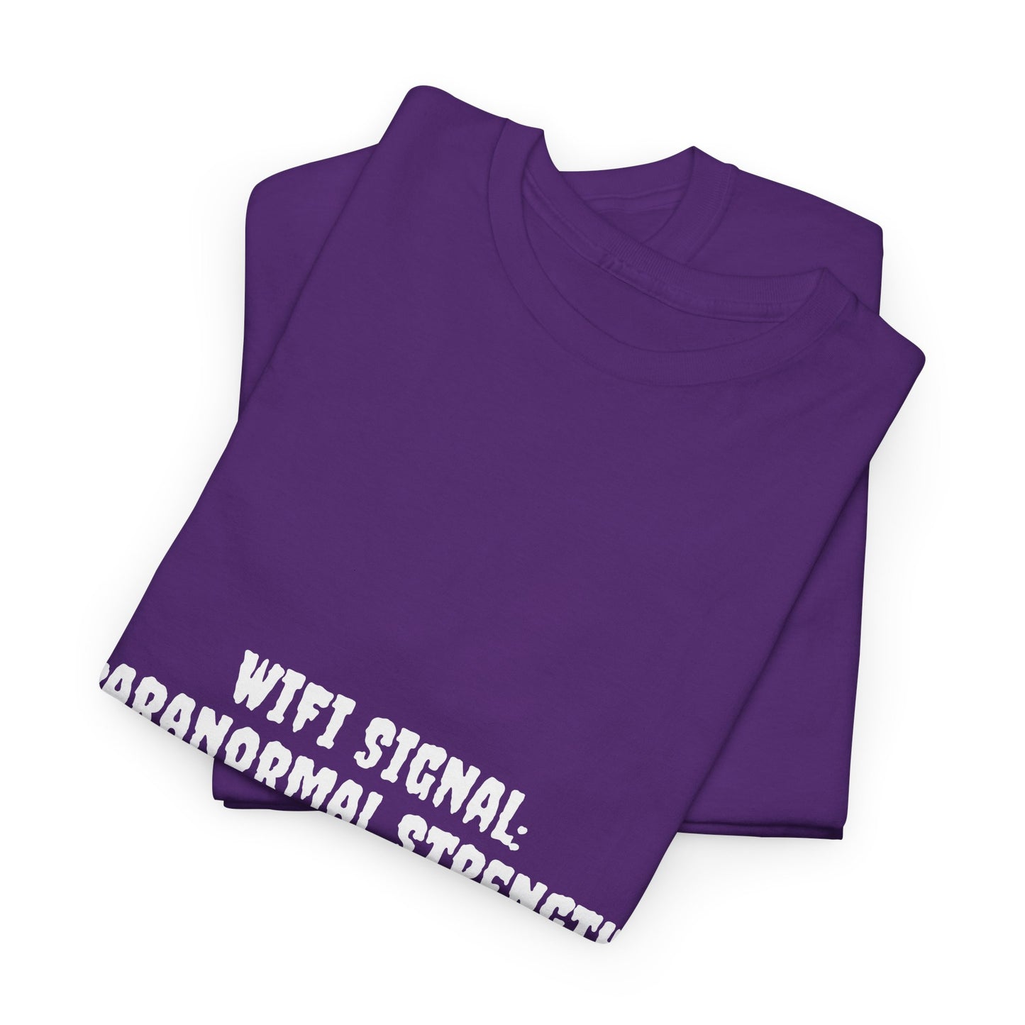Paranormal Strength Tee, Unisex Heavy Cotton Tee, Funny Wifi Signal T-Shirt, Humor Apparel