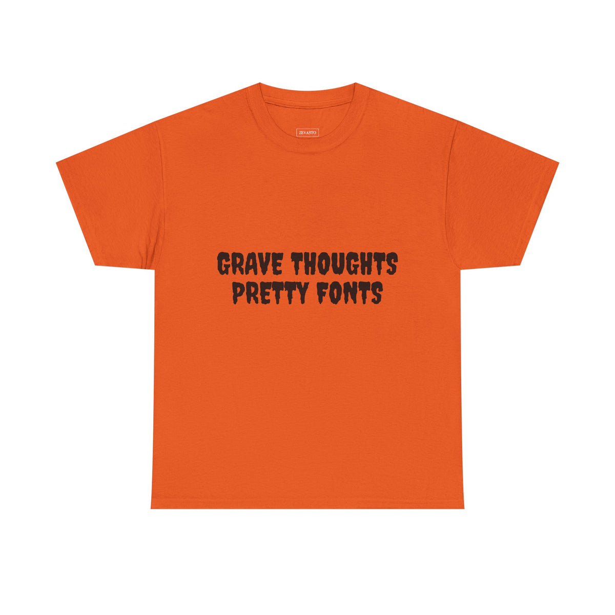 Grave Thoughts Pretty Fonts Tee | Unisex Heavy Cotton T-Shirt for Spooky Season