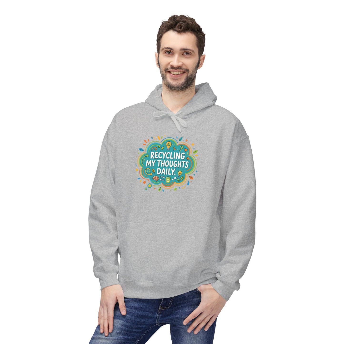 Unisex Hoodie — "Recycling My Thoughts" Eco-Friendly Graphic Pullover, Funny Mental Health Sweatshirt, Earth Day Gift