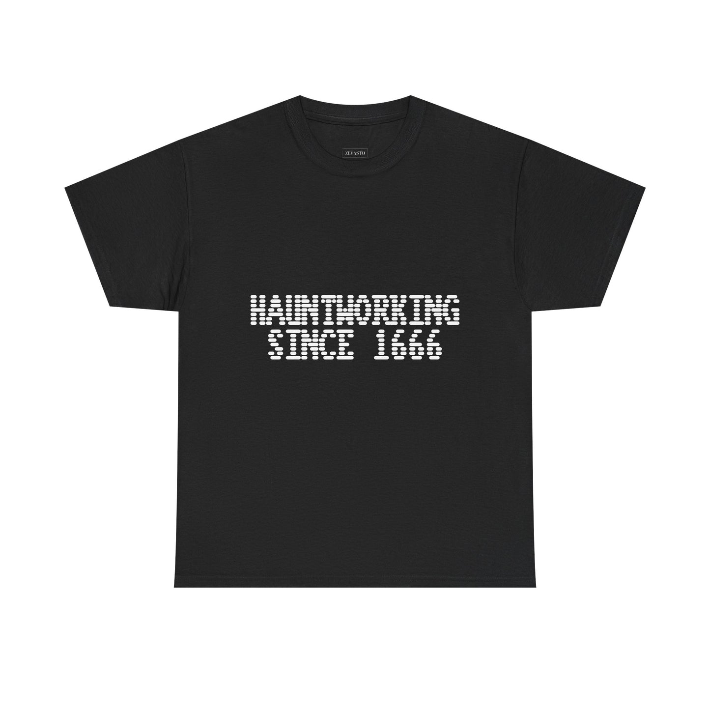 Hauntworking Since 1666-Cotton Tee, Halloween-Themed Tshirt