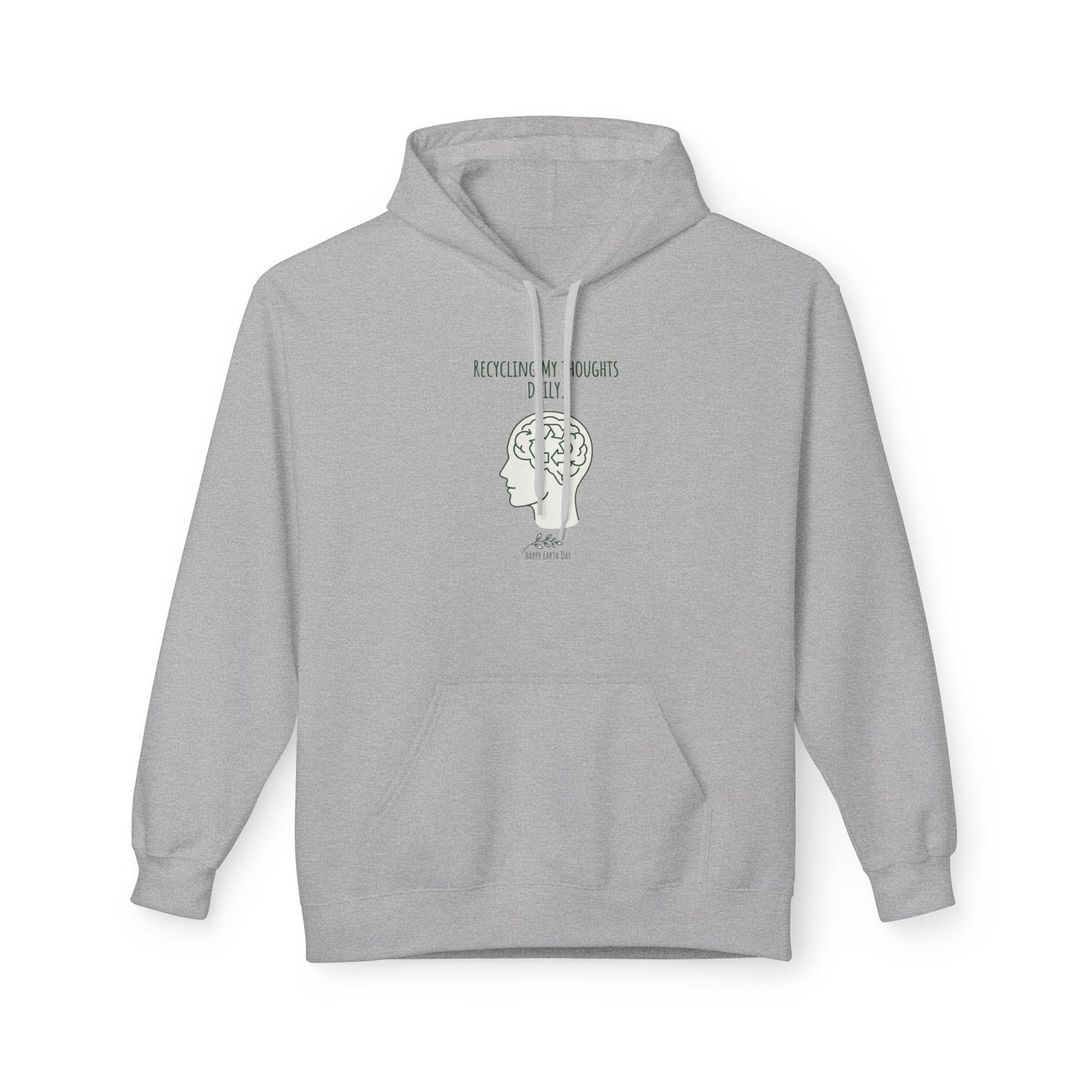 Recycling My Thoughts Daily Hoodie – Earth Day Mental Health Sweatshirt | Eco Mindfulness Unisex Hoodie | Minimal Green Aesthetic