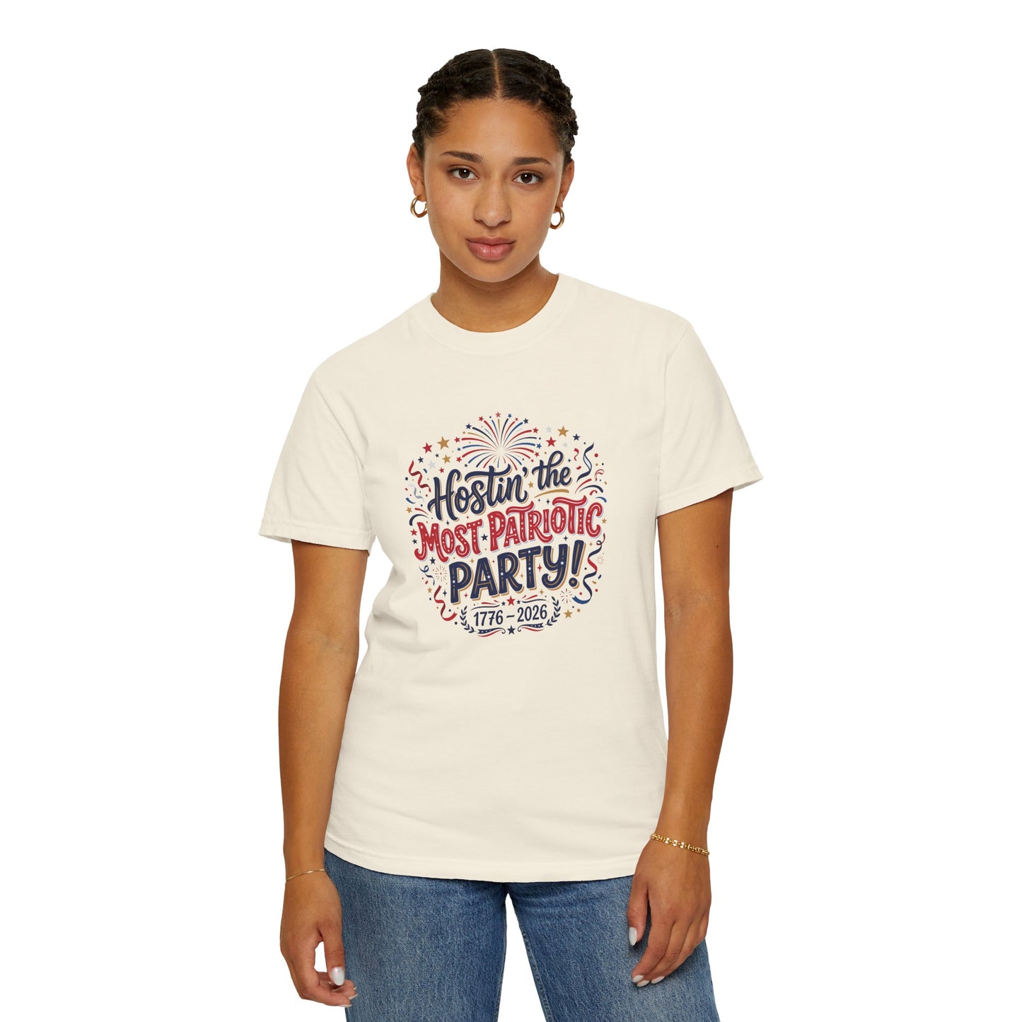 Patriotic 'Hostin' the Most Patriotic Party' T-Shirt, 4th of July Shirt, Independence Day Tee