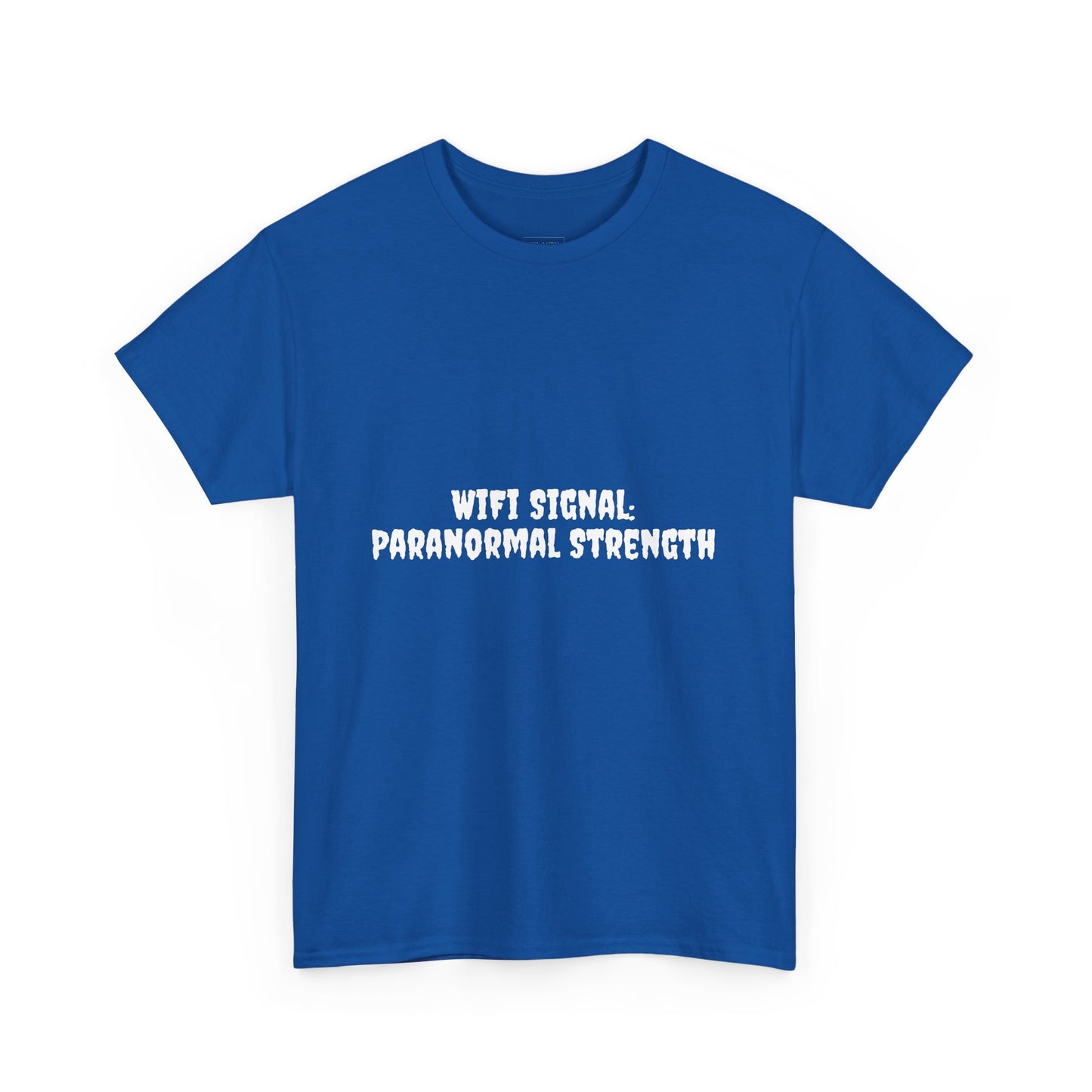Paranormal Strength Tee, Unisex Heavy Cotton Tee, Funny Wifi Signal T-Shirt, Humor Apparel