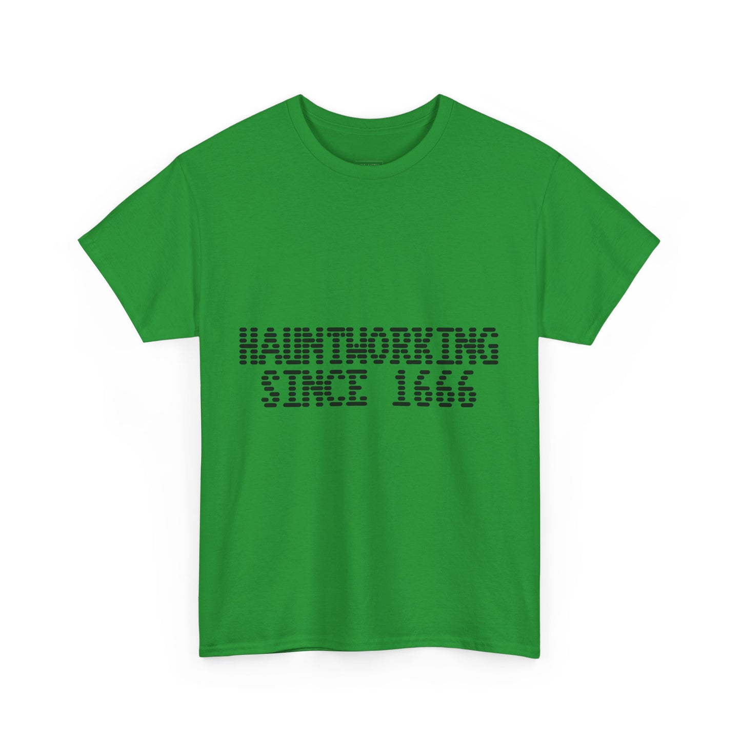 Hauntworking Since 1666-Cotton Tee, Halloween-Themed Tshirt