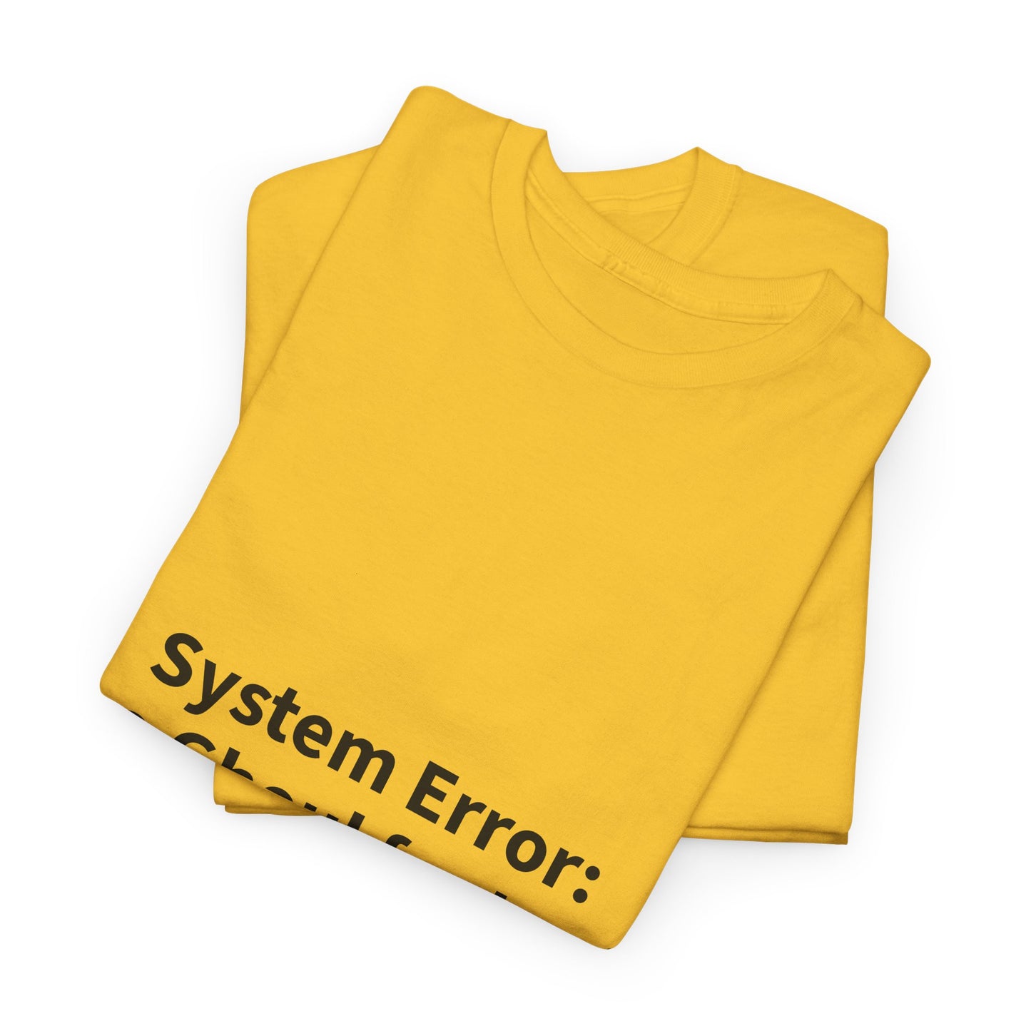 System Error Tee - Unisex Heavy Cotton Shirt, Perfect for Halloween, Geeky Fun