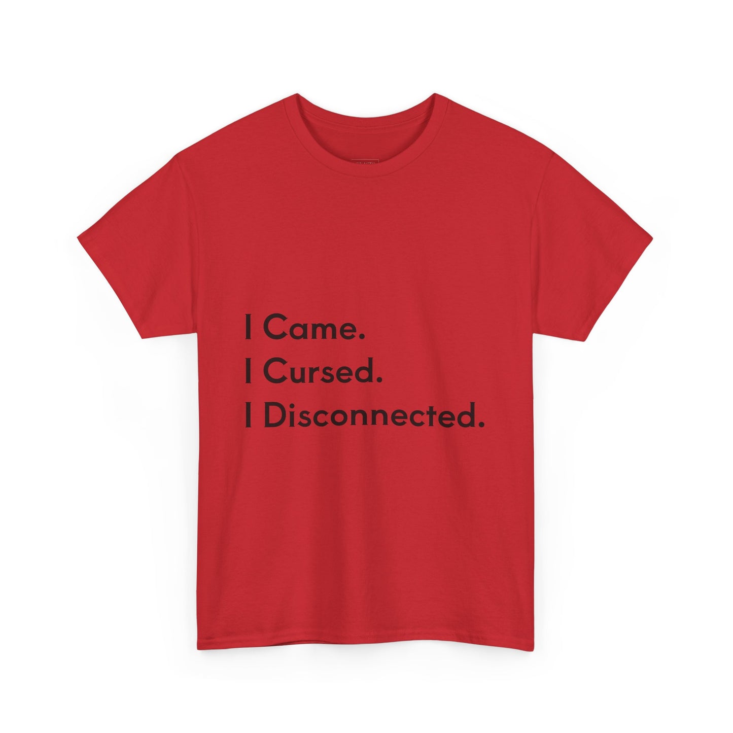 I Came I Cursed I Disconnected Unisex Heavy Cotton Tee, Funny Halloween T-Shirt