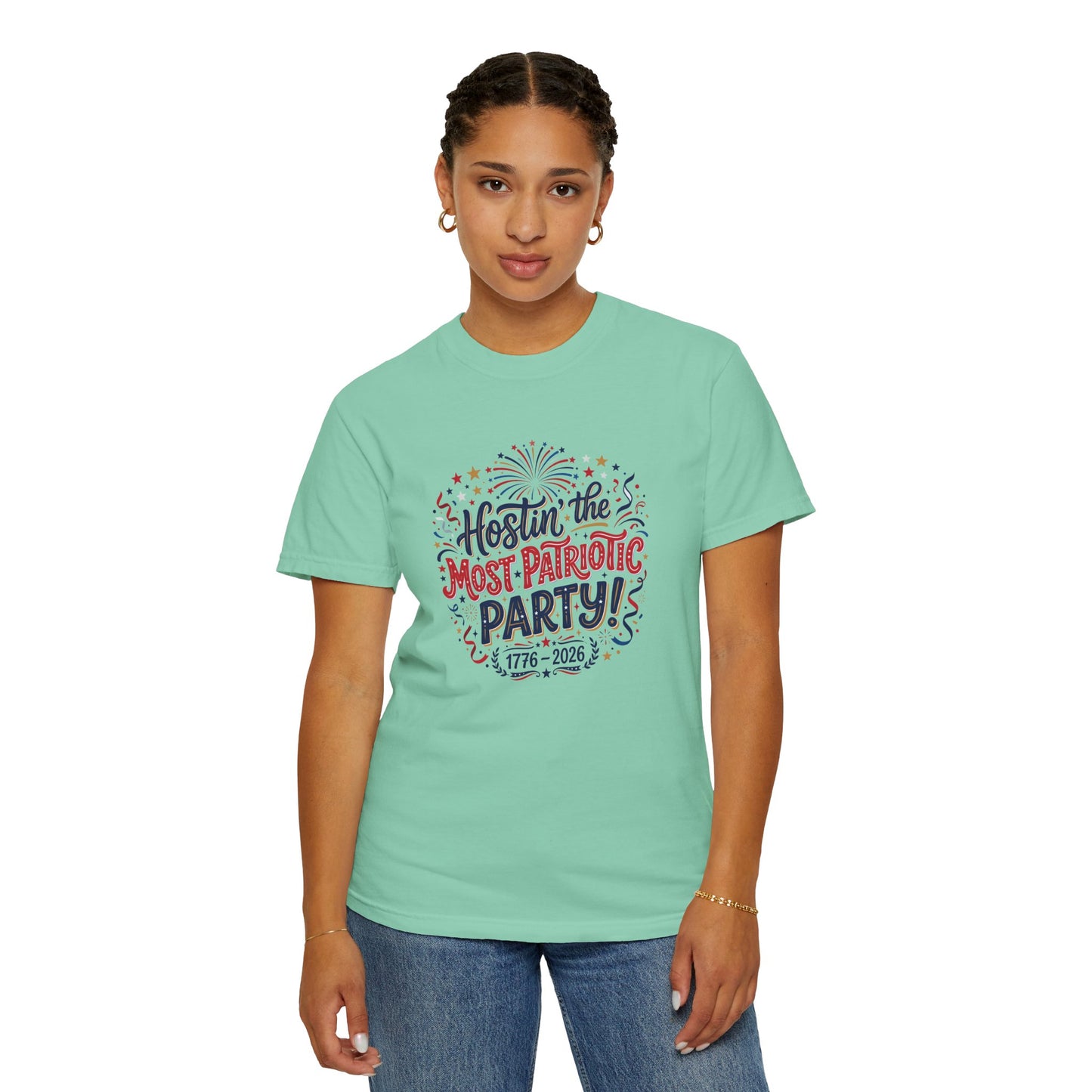 Patriotic 'Hostin' the Most Patriotic Party' T-Shirt, 4th of July Shirt, Independence Day Tee