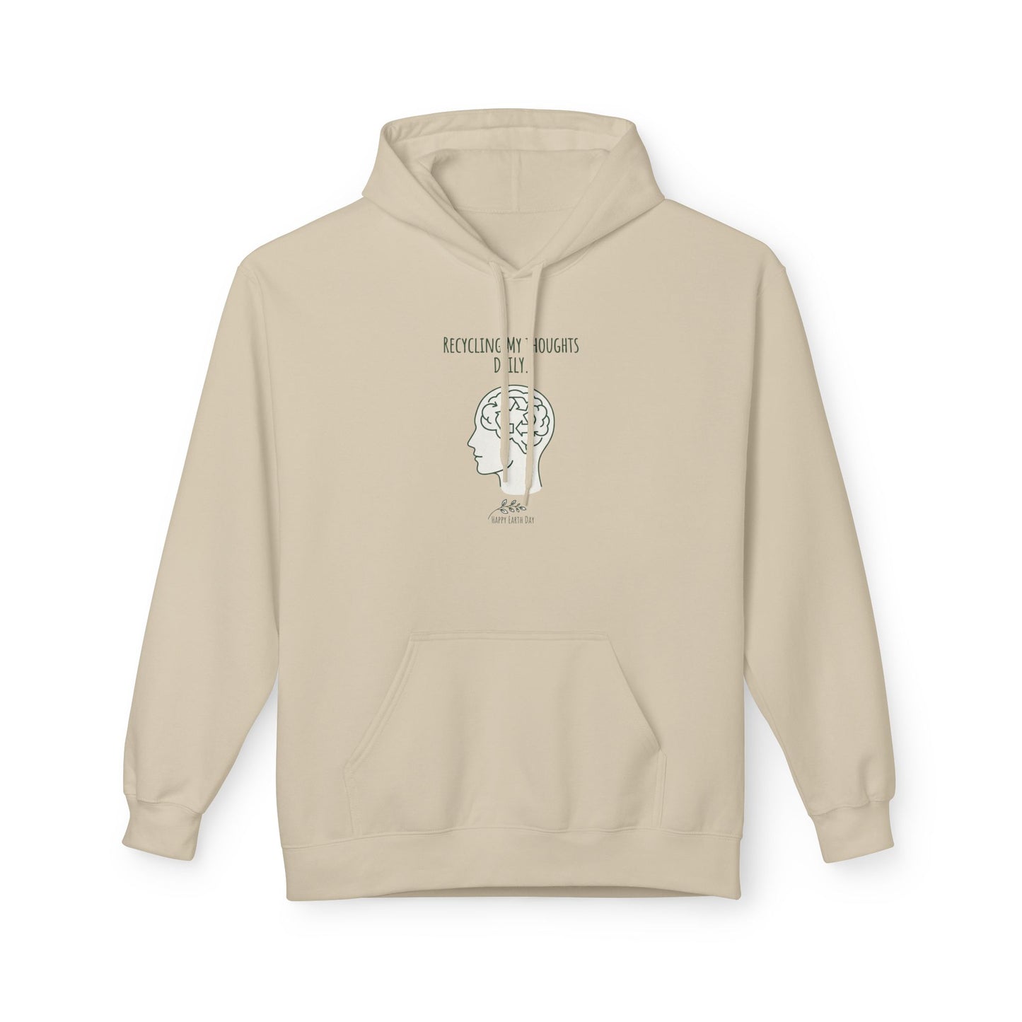 Recycling My Thoughts Daily Hoodie – Earth Day Mental Health Sweatshirt | Eco Mindfulness Unisex Hoodie | Minimal Green Aesthetic