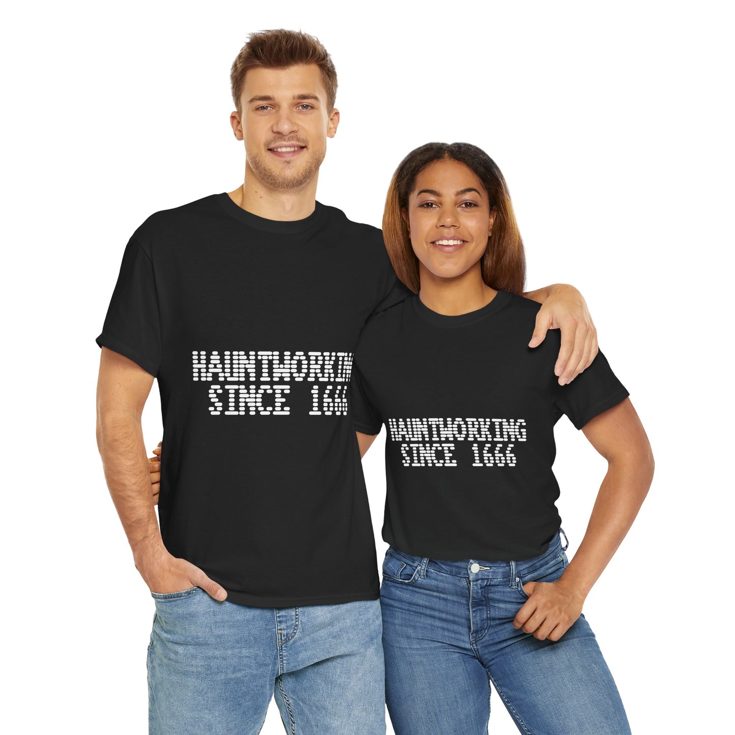 Hauntworking Since 1666-Cotton Tee, Halloween-Themed Tshirt