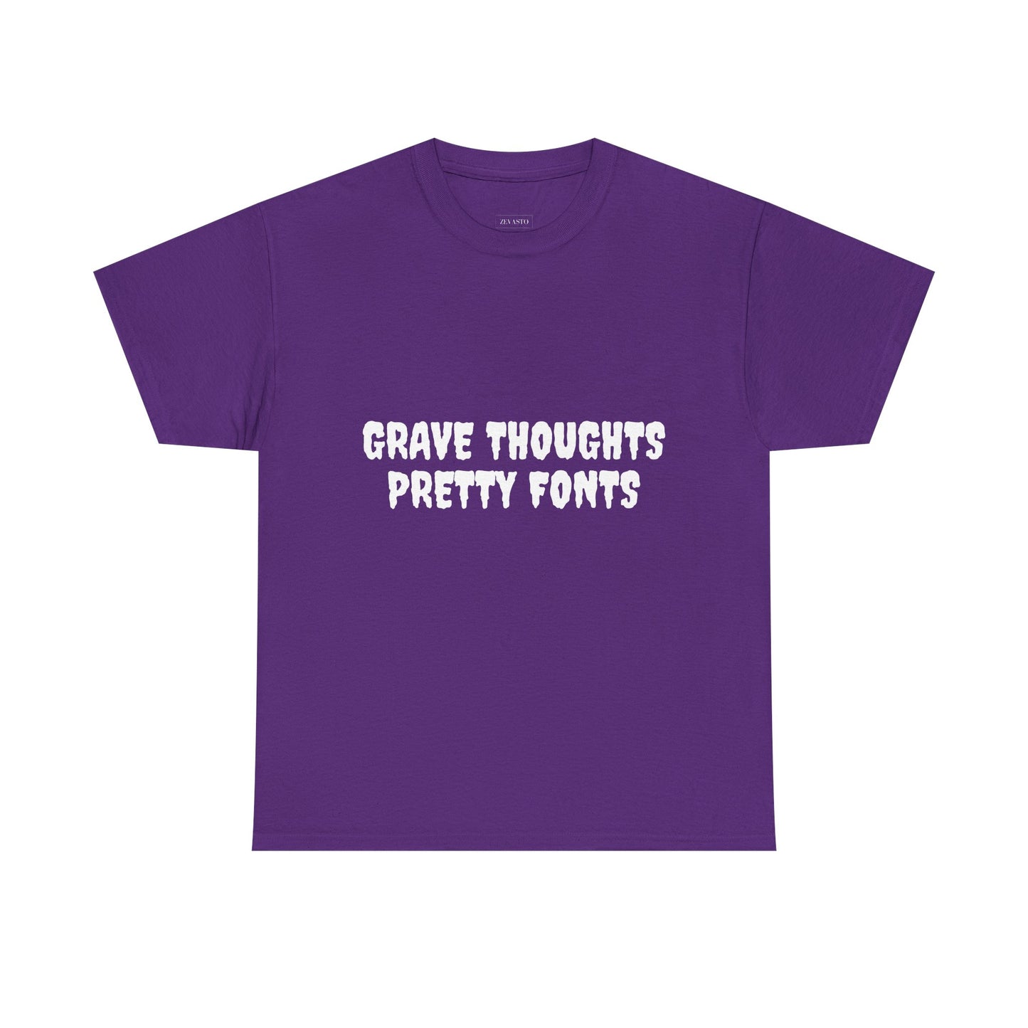 Grave Thoughts Pretty Fonts Tee | Unisex Heavy Cotton T-Shirt for Spooky Season