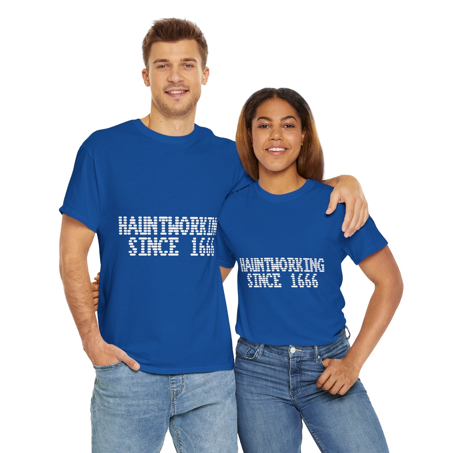 Hauntworking Since 1666-Cotton Tee, Halloween-Themed Tshirt
