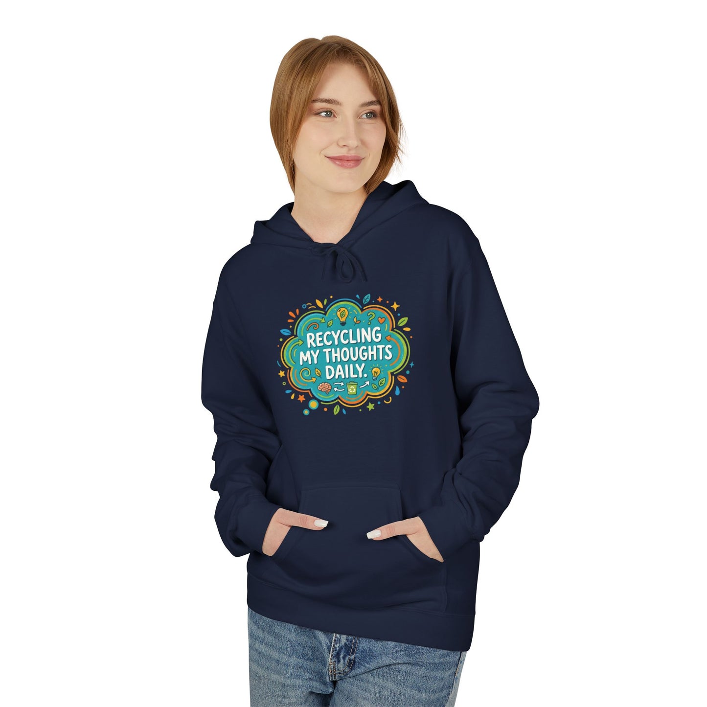 Unisex Hoodie — "Recycling My Thoughts" Eco-Friendly Graphic Pullover, Funny Mental Health Sweatshirt, Earth Day Gift