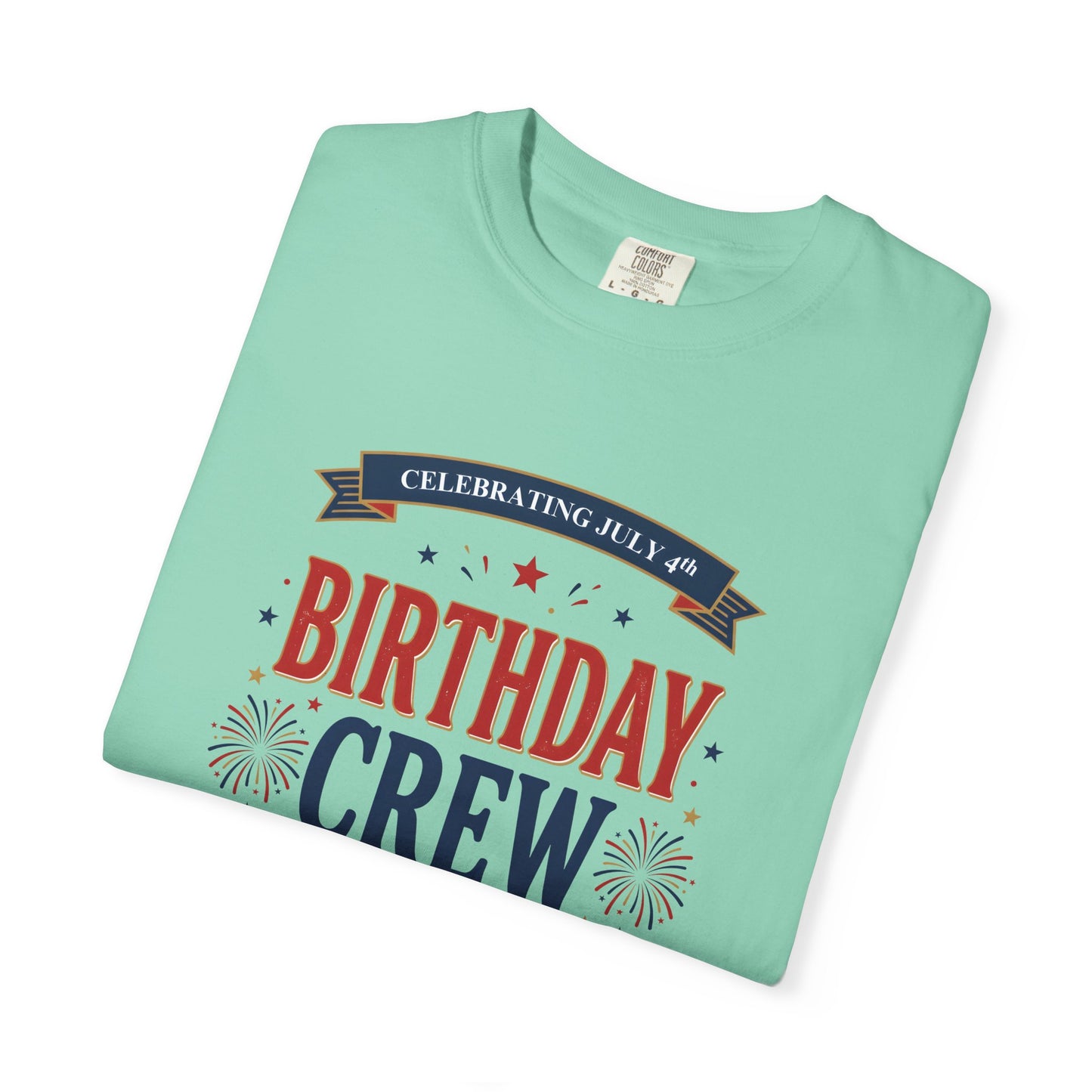 Birthday Crew T-Shirt — Patriotic Celebration Tee, 4th of July Shirt, Independence Day Gift