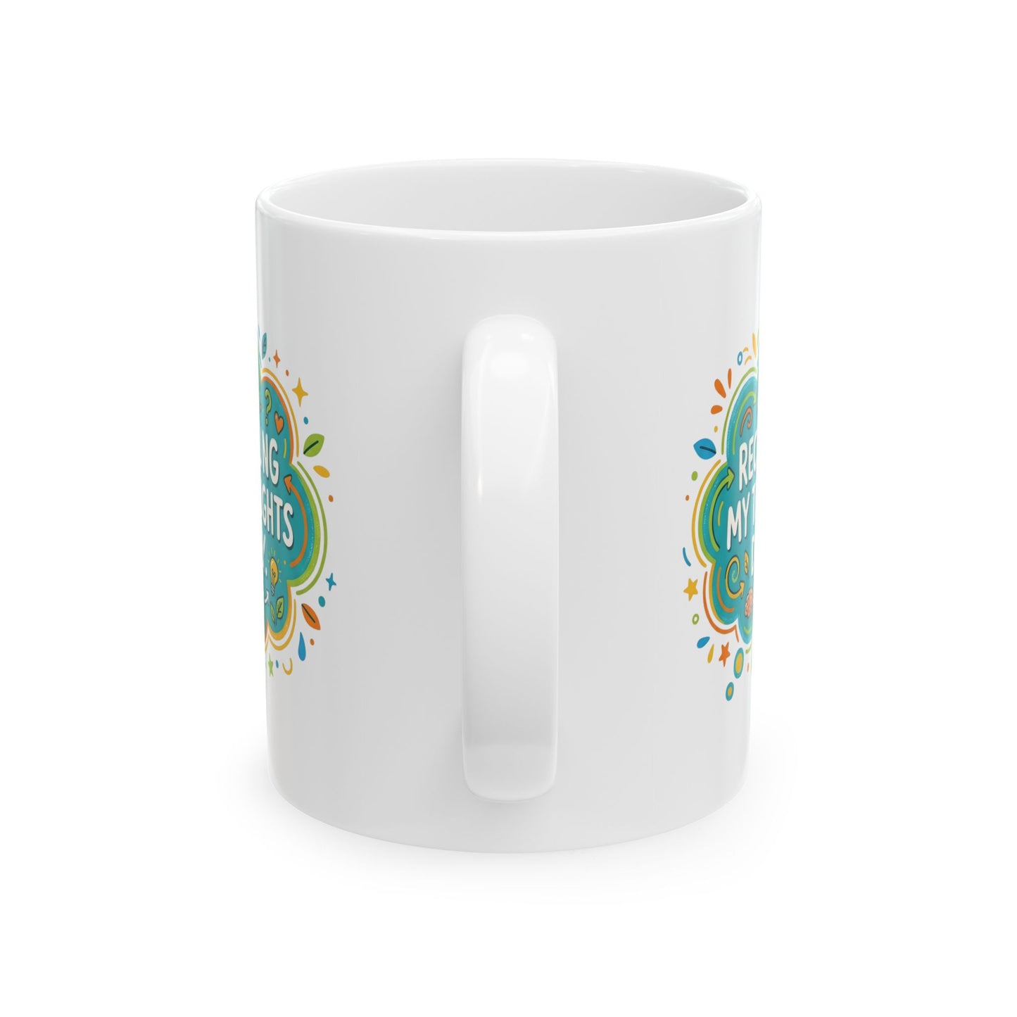 Recycling My Thoughts Daily Mug – Funny Mental Health Coffee Cup | Positive Mindset Mug | Cute Eco Humor Gift (11oz)