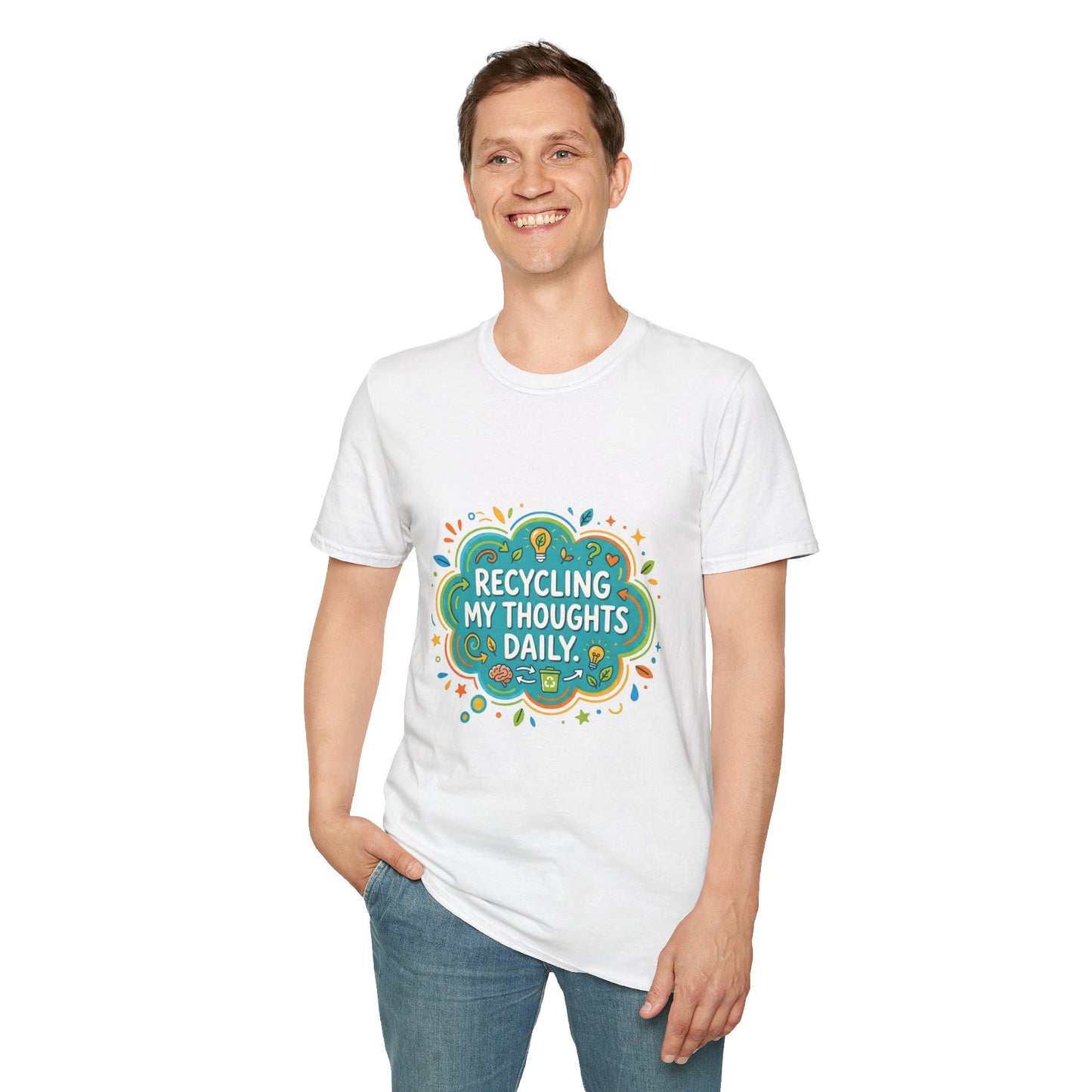 Recycling My Thoughts Daily T-Shirt — Eco Positive Graphic Tee, Earth Day Gift