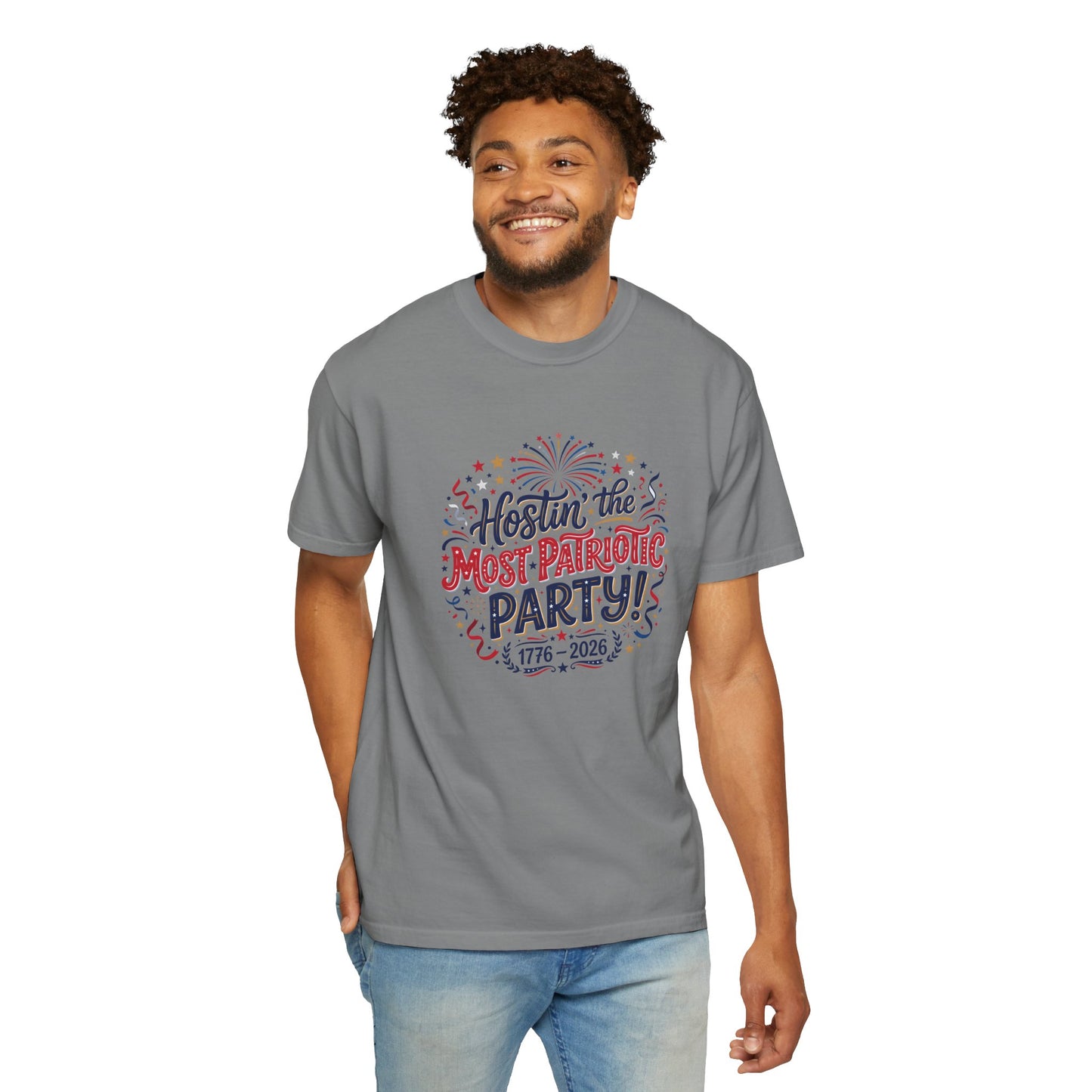 Patriotic 'Hostin' the Most Patriotic Party' T-Shirt, 4th of July Shirt, Independence Day Tee