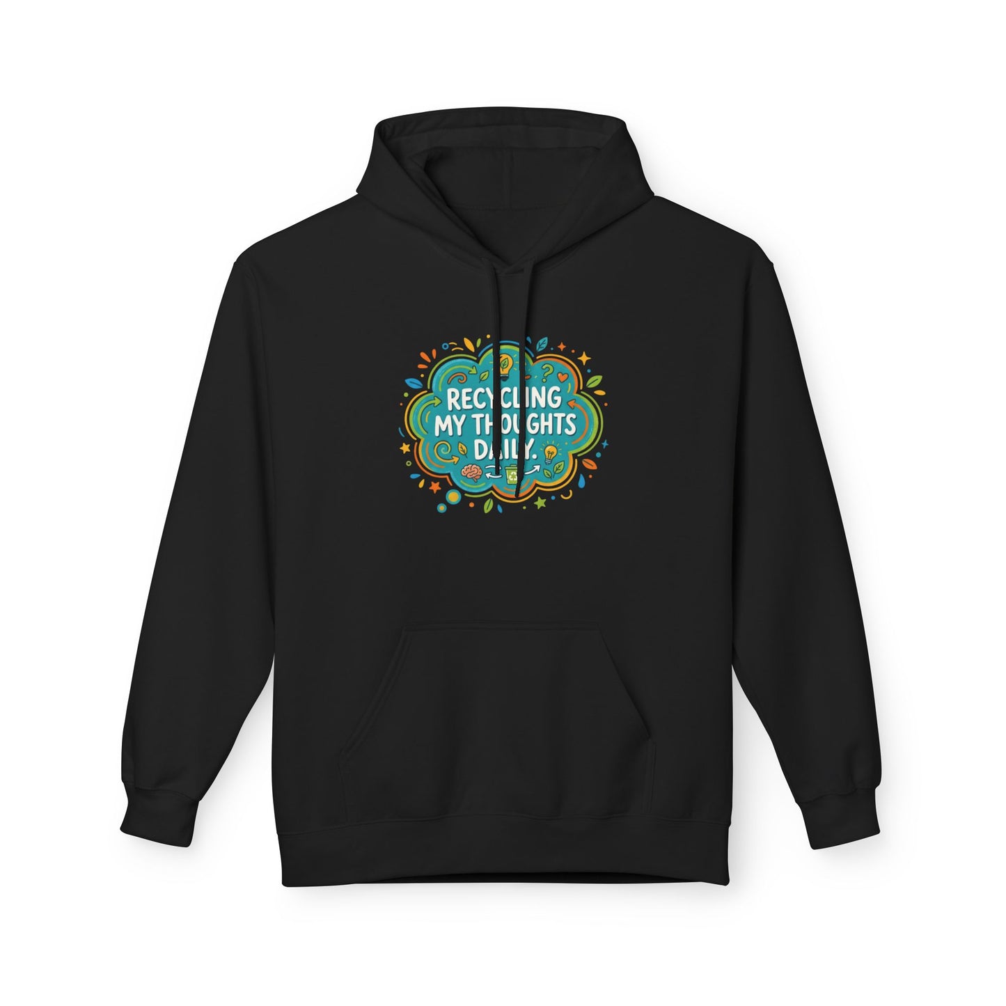 Unisex Hoodie — "Recycling My Thoughts" Eco-Friendly Graphic Pullover, Funny Mental Health Sweatshirt, Earth Day Gift