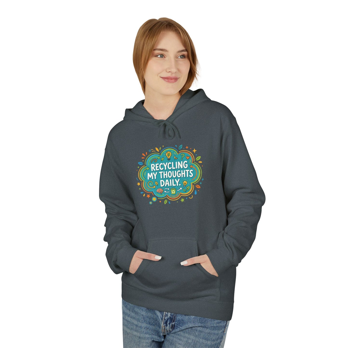 Unisex Hoodie — "Recycling My Thoughts" Eco-Friendly Graphic Pullover, Funny Mental Health Sweatshirt, Earth Day Gift