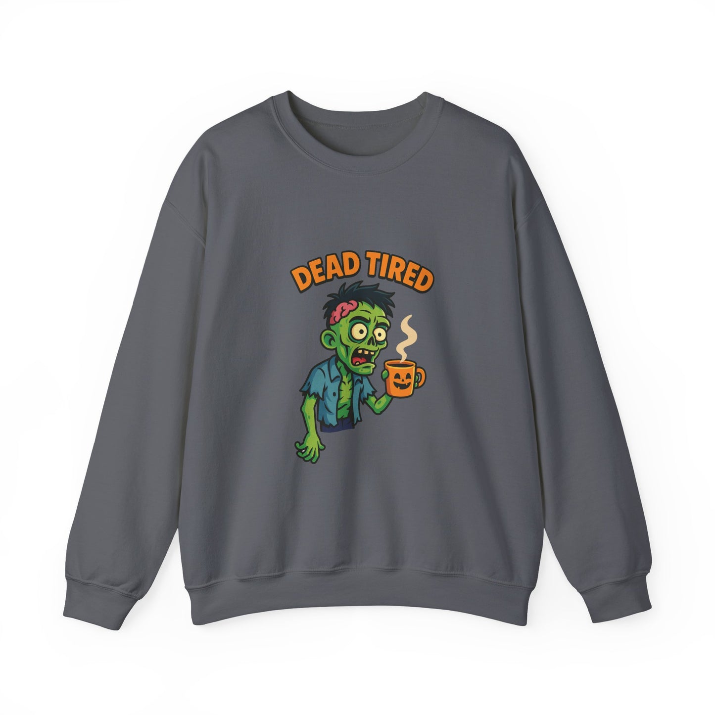 Dead Tired Zombie Sweatshirt, Funny Halloween Crewneck, Spooky Season Apparel