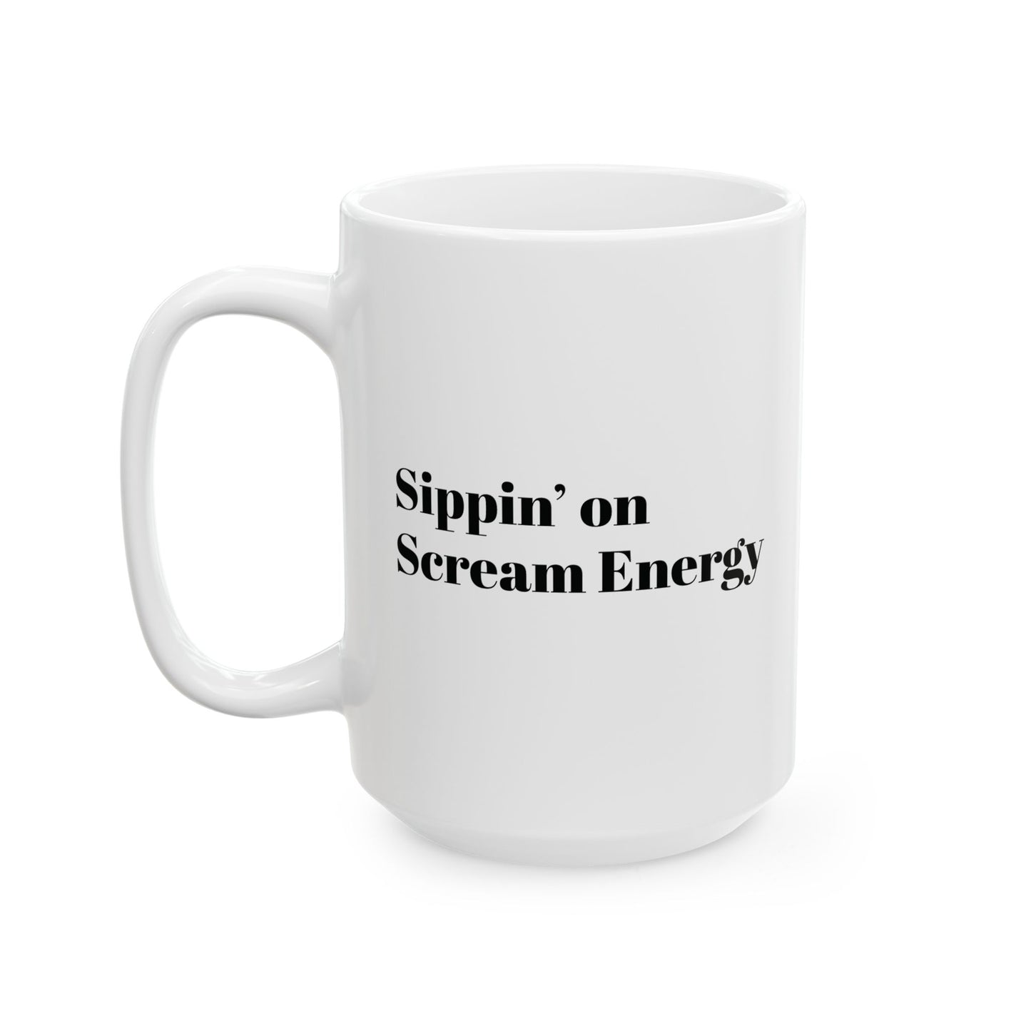 Sippin on Scream Energy-Ceramic Coffee Mug, Halloween Gift