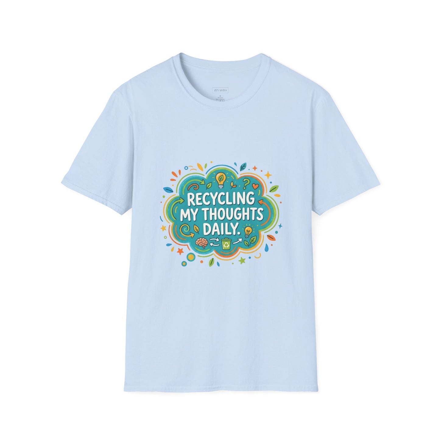 Recycling My Thoughts Daily T-Shirt — Eco Positive Graphic Tee, Earth Day Gift