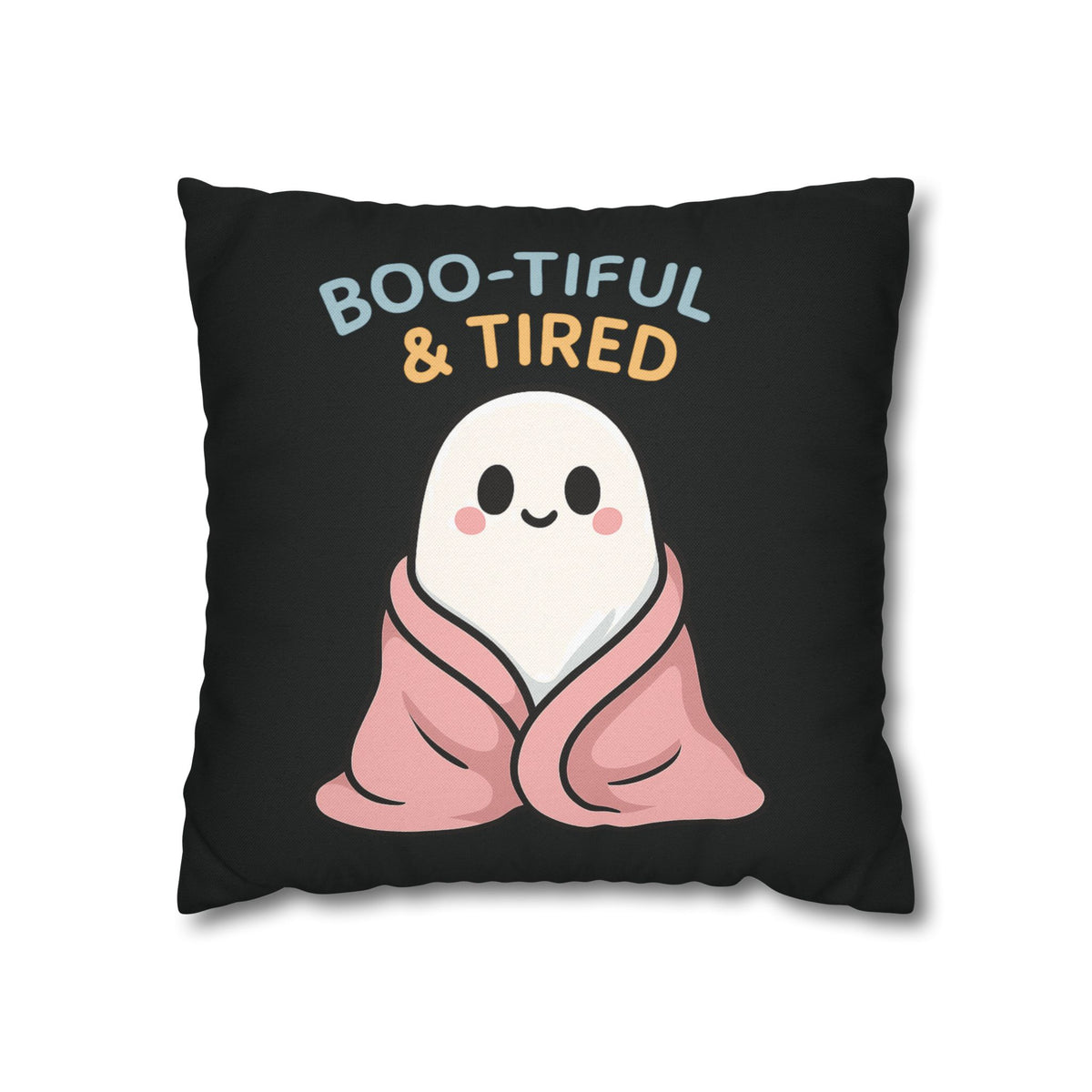 Boo-tiful & Tired Ghost Pillowcase, Halloween Home Decor