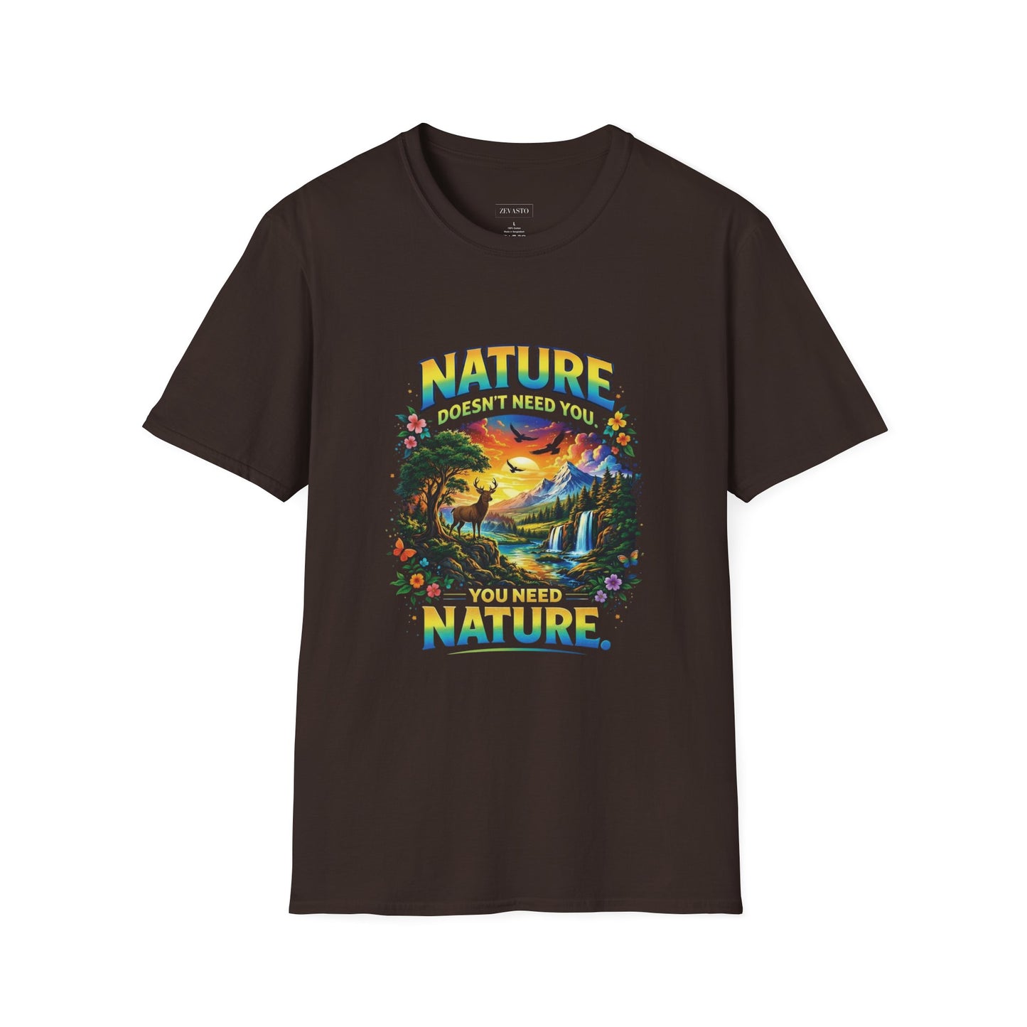 You Need Nature T-Shirt – Nature Doesn’t Need You Graphic Tee | Earth Day Shirt | Outdoor Lover Gift | Unisex Nature Aesthetic Tee