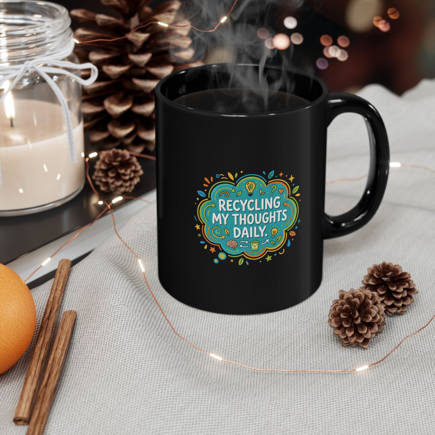 Recycling My Thoughts Daily Black Mug – Funny Mental Health Coffee Cup | Earth Day Eco Humor Mug | Mindful Aesthetic Gift (11oz)