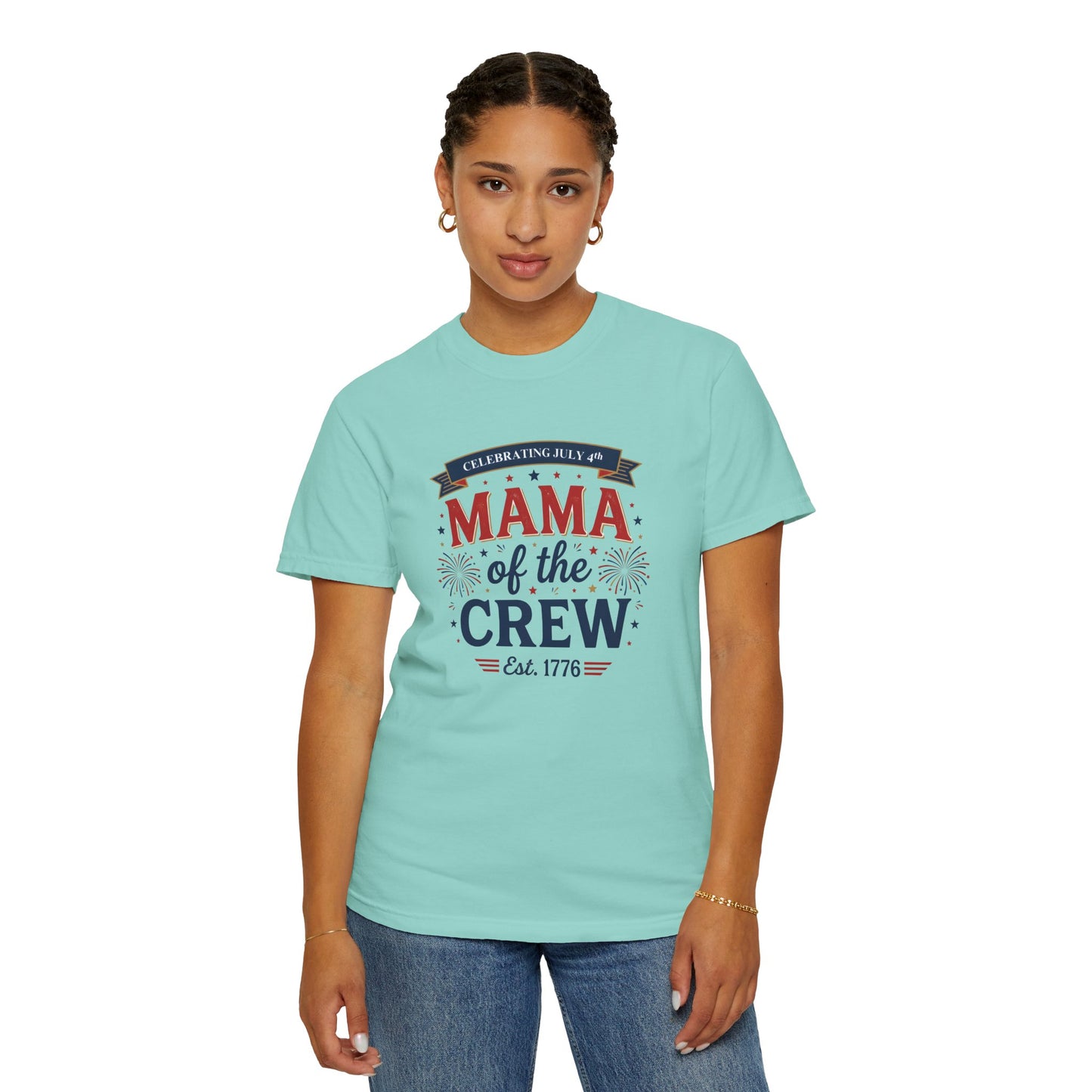Mama of the Crew T-Shirt — Patriotic 4th of July Tee, Independence Day Shirt