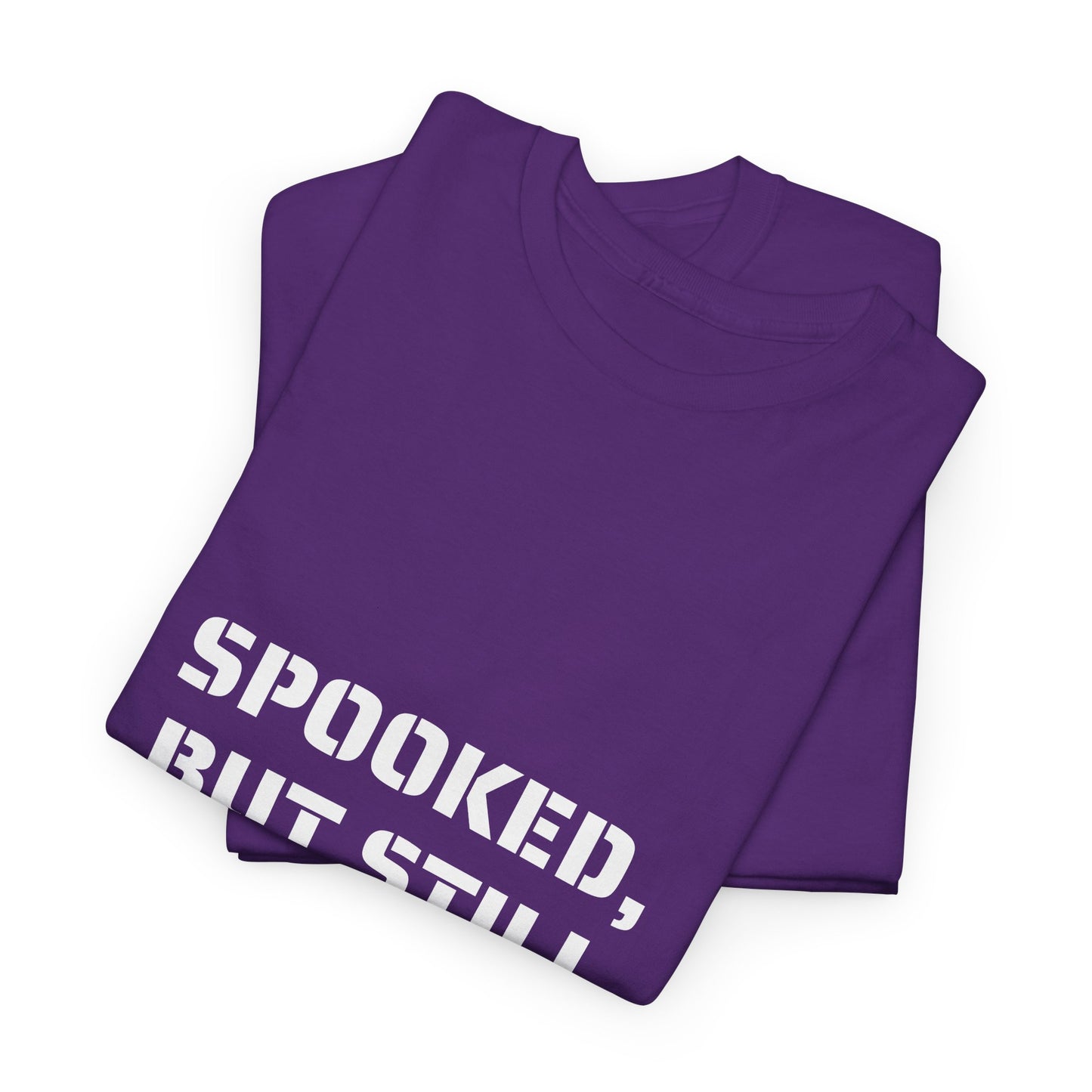 Spooked, But Still Showing Up Unisex Heavy Cotton Tee | Halloween, Funny T-Shirt