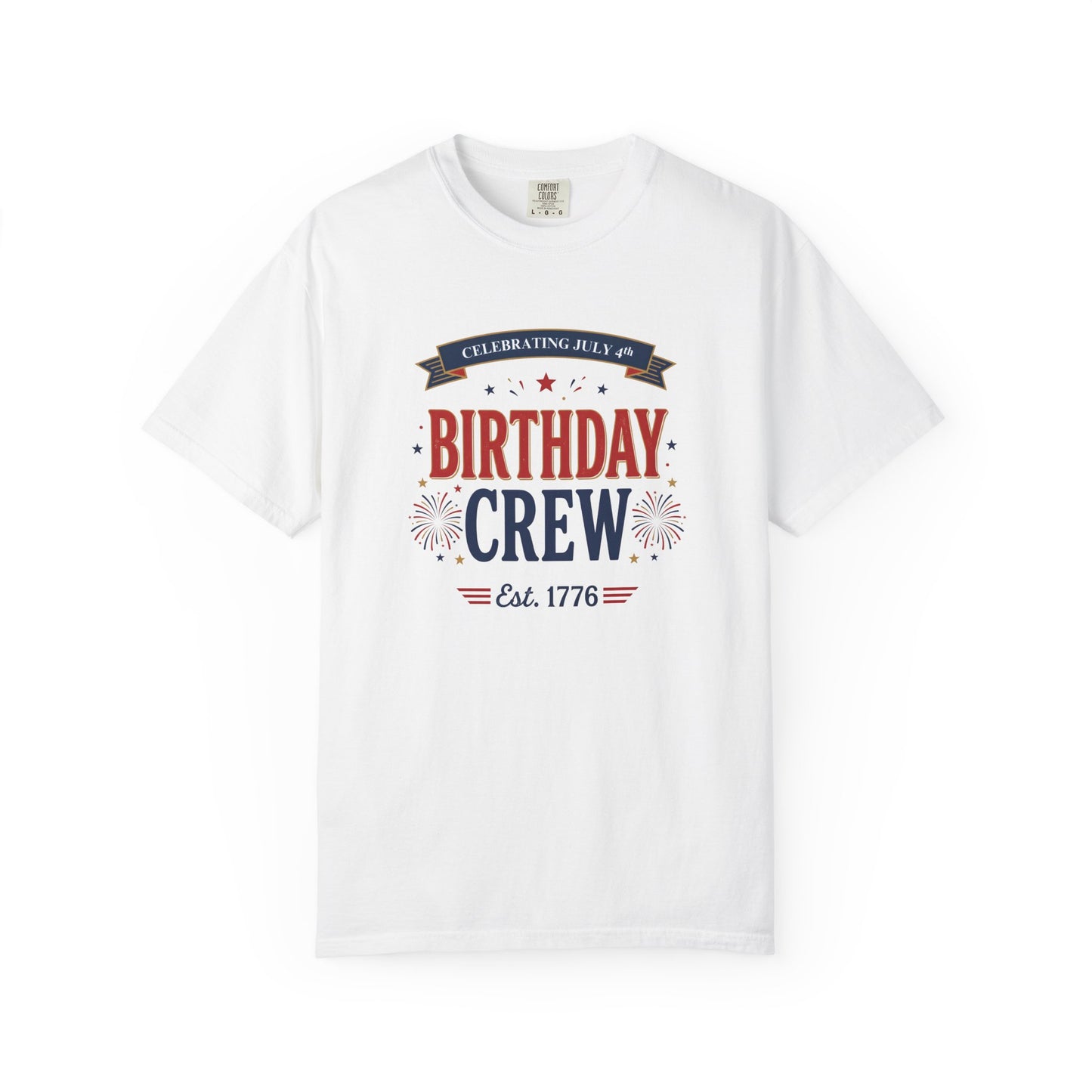 Birthday Crew T-Shirt — Patriotic Celebration Tee, 4th of July Shirt, Independence Day Gift